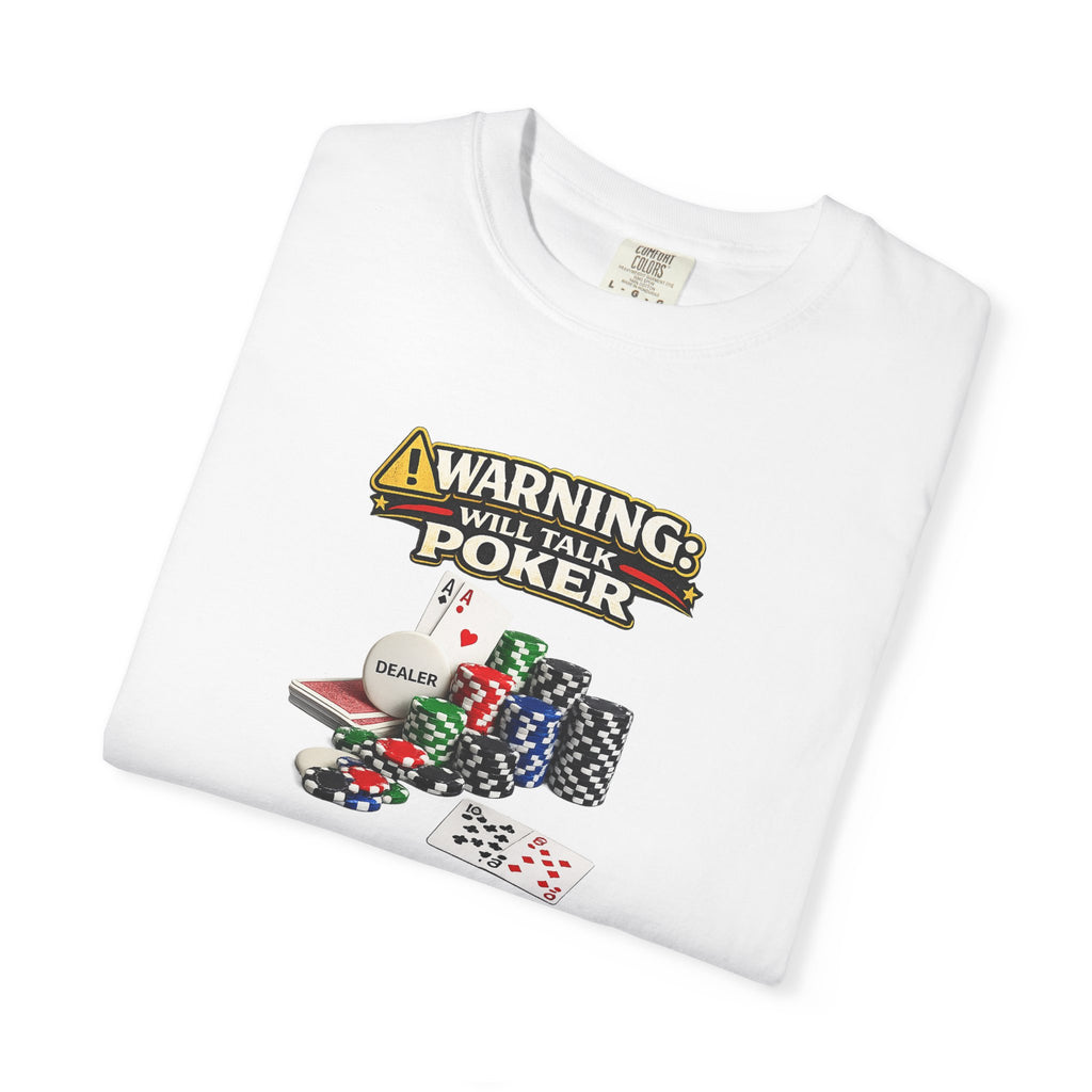 Warning Will Talk Poker Shirt Funny Poker Player Tee Casino Night T-Shirt Poker Lover Apparel 7 colors 100% cotton