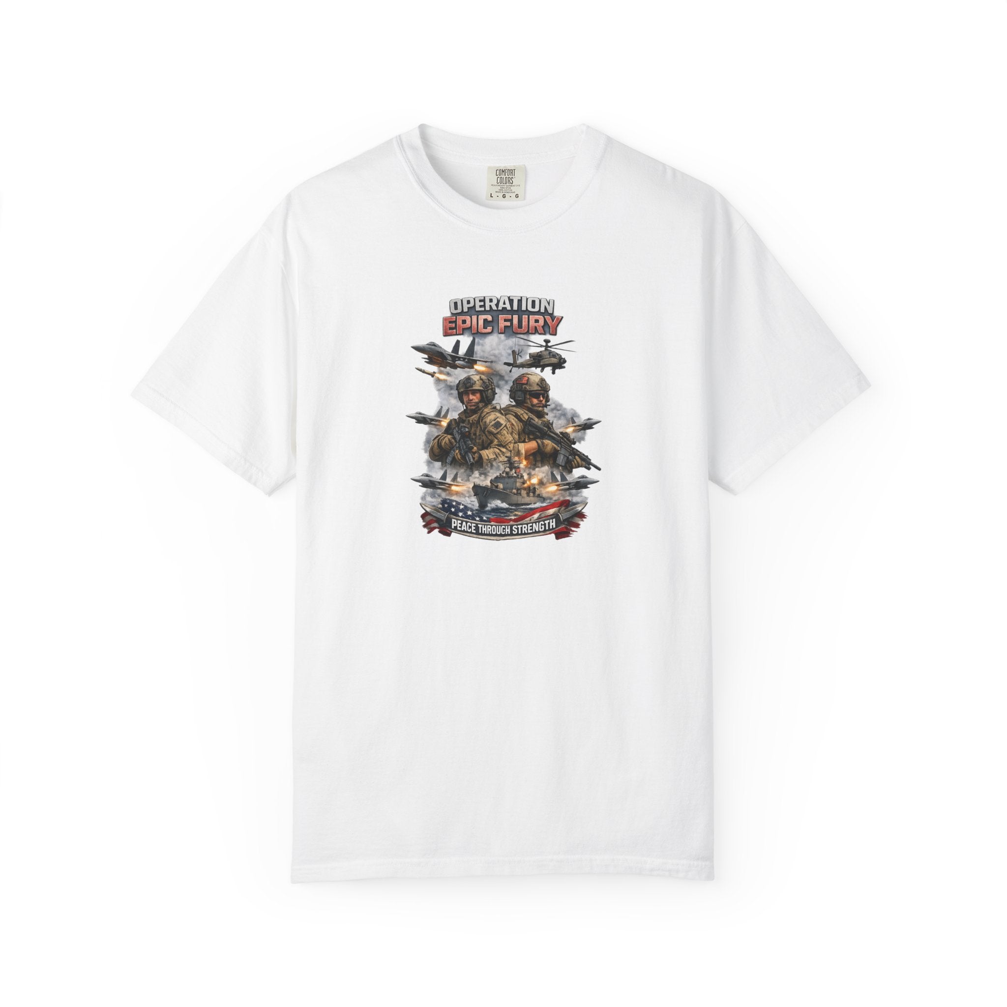 Operation Epic Fury Peace Through Strength Tee Patriotic Military Power Shirt 7 colors 100% cotton