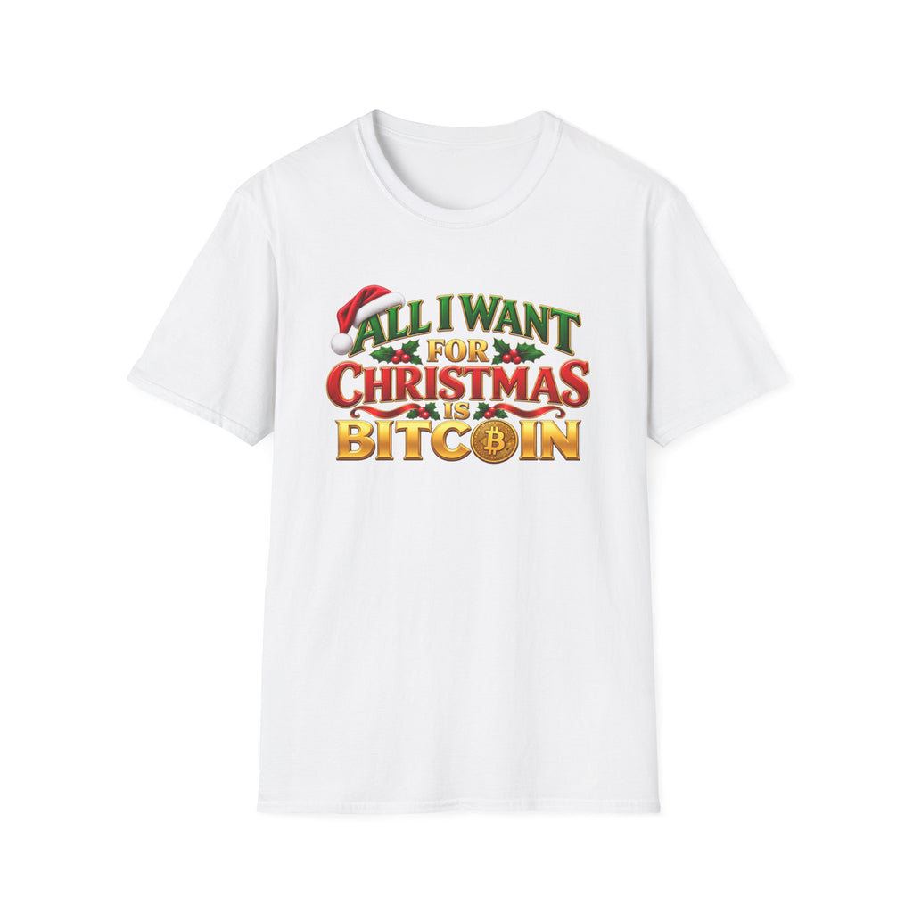 SatsandStripes.com All I Want for Christmas Is Bitcoin T-Shirt – Funny Crypto Holiday Tee for Bitcoin Lovers White
