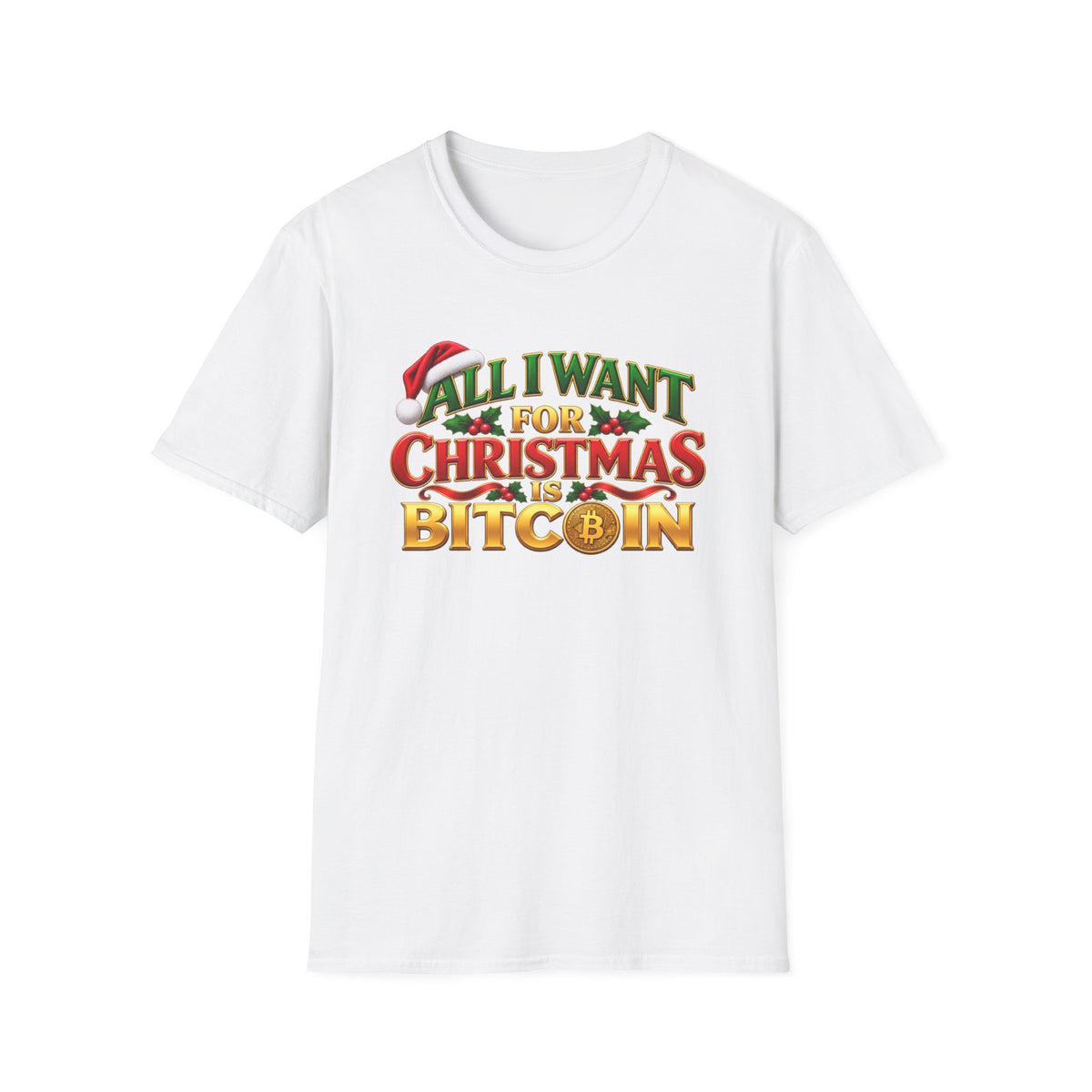 SatsandStripes.com All I Want for Christmas Is Bitcoin T-Shirt – Funny Crypto Holiday Tee for Bitcoin Lovers White
