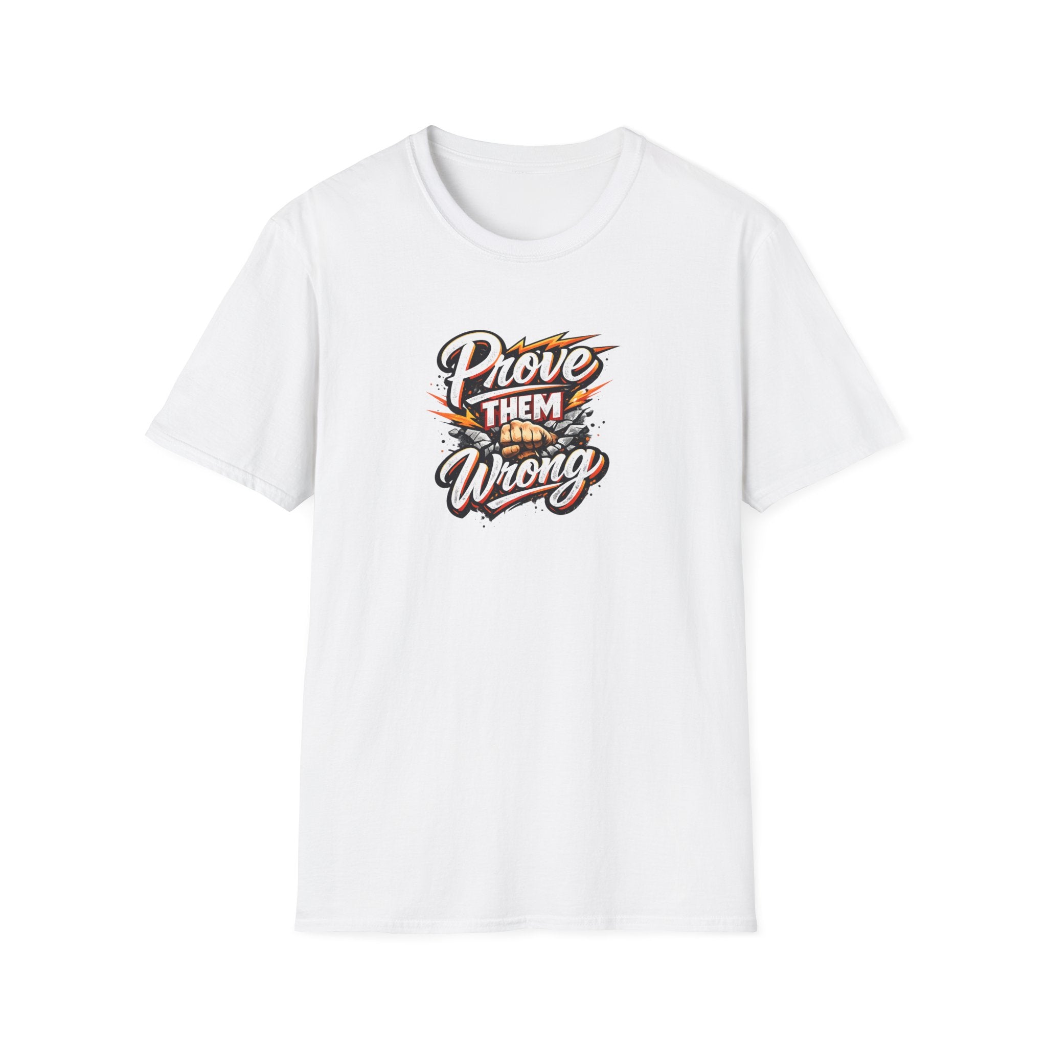 "Prove Them Wrong" T-Shirt | Motivierendes Grafik-T-Shirt | Inspirierendes Zitat-T-Shirt | Zielerreicher-T-Shirt | 9 Farben - 100 % Baumwolle