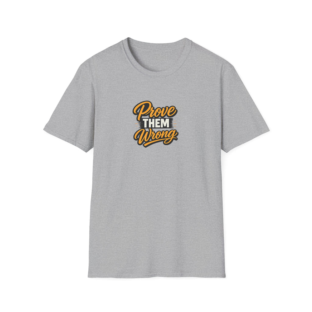 SatsandStripes.com Prove Them Wrong Motivational T-Shirt Inspirational Quote Tee Success Mindset Shirt | Gift for Entrepreneurs Grey