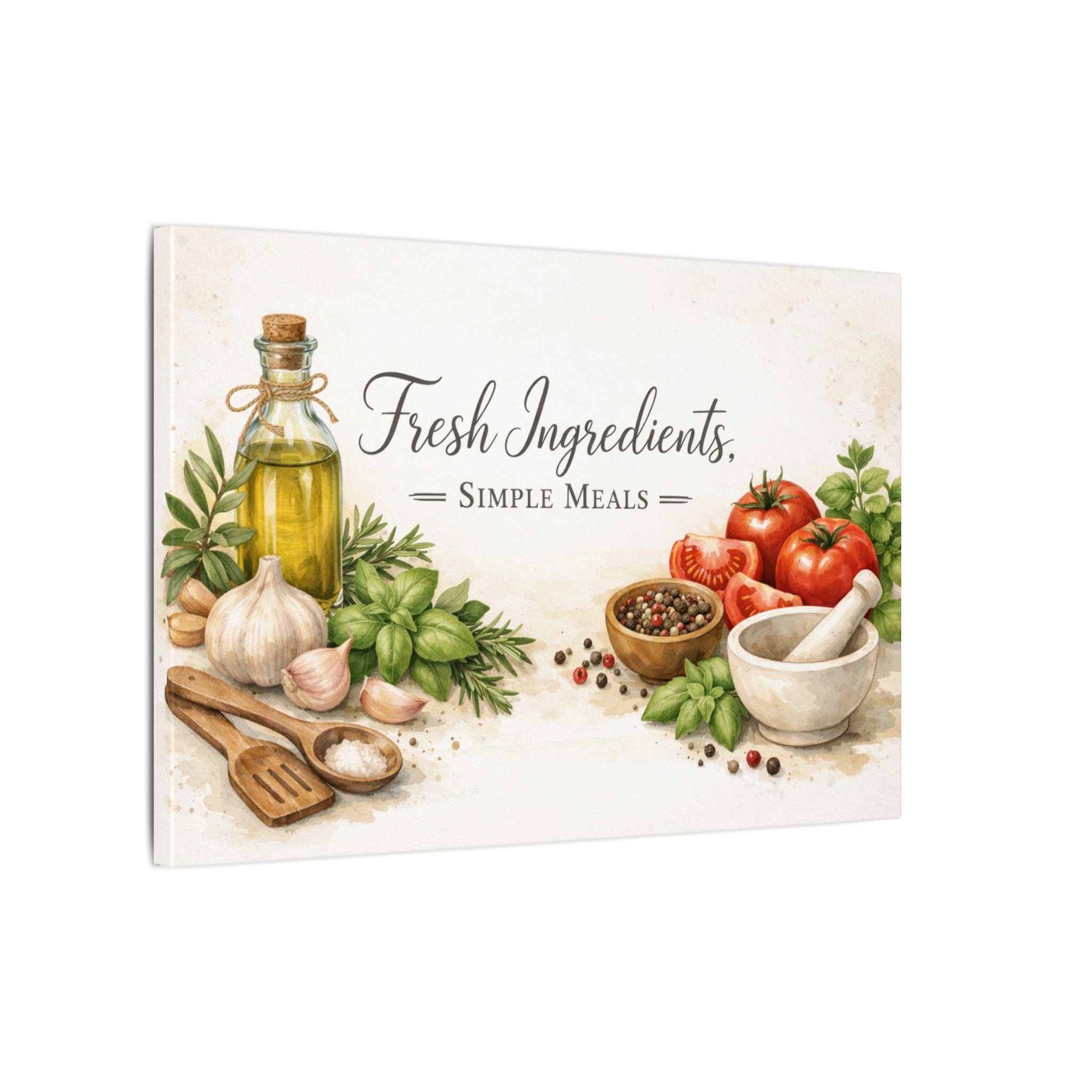 Fresh Ingredients Simple Meals Kitchen Wall Art Kitchen Decor Herb & Olive Oil Kitchen Print Cooking Quote Canvas 18 x 12