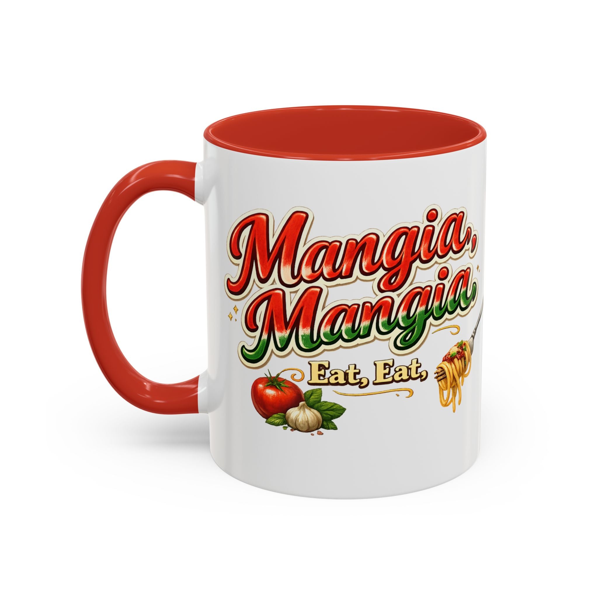 Mangia Mangia Eat Eat Italian Mug Eat Eat Coffee Cup Funny Pasta Lover Gift Italian Kitchen Accent Mug 11 oz or 15 oz