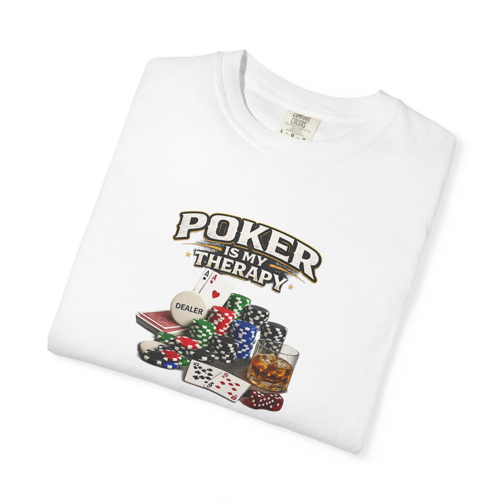 Poker Is My Therapy Shirt Funny Poker Player Tee Gift for Card Players Gambling Humor Tee Poker Lover Gift 7 colors 100% cotton