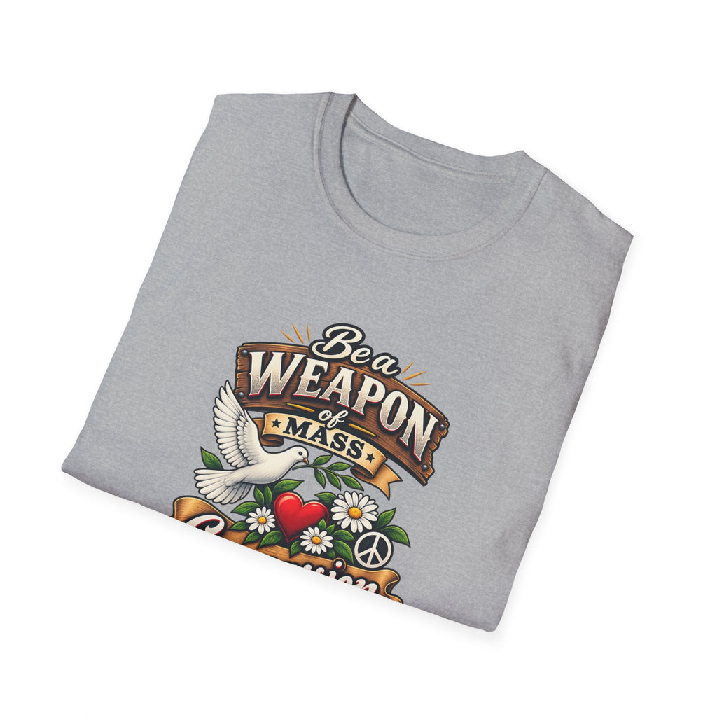 SatsandStripes.com Be a Weapon of Mass Compassion T-Shirt Kindness Peace Love Compassion Tee Inspirational Graphic Shirt Grey Folded