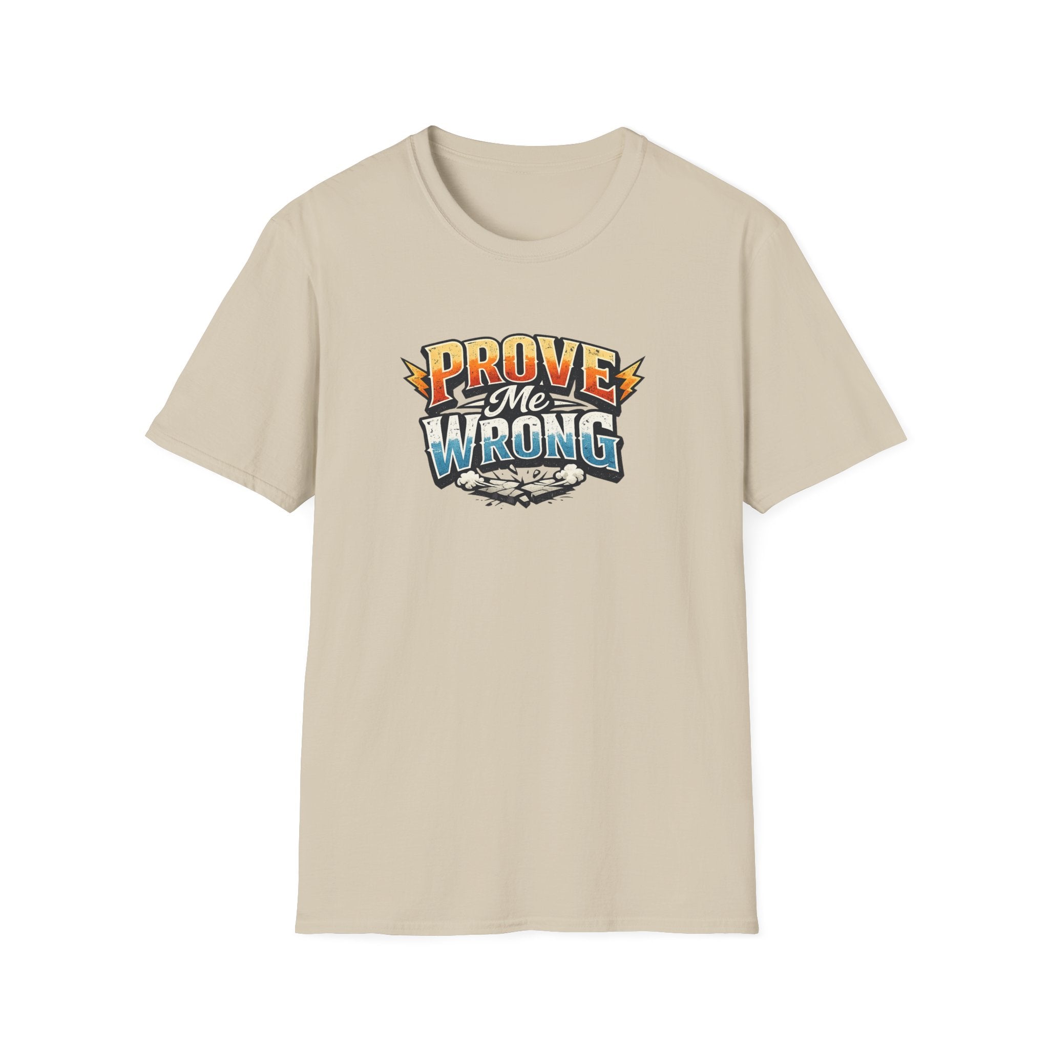 Beweise Mir Das Gegenteil T-Shirt Markantes Motivations-T-Shirt Selbstbewusstes Grafik-Shirt Streetwear Attitude Top 100% Baumwolle