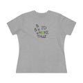 I'd Hike That Shirt Women's Hiking Tee Outdoor Nature Lover Gift Trail Lover Tee Adventure Hiker Gift 4 colors 100% cotton