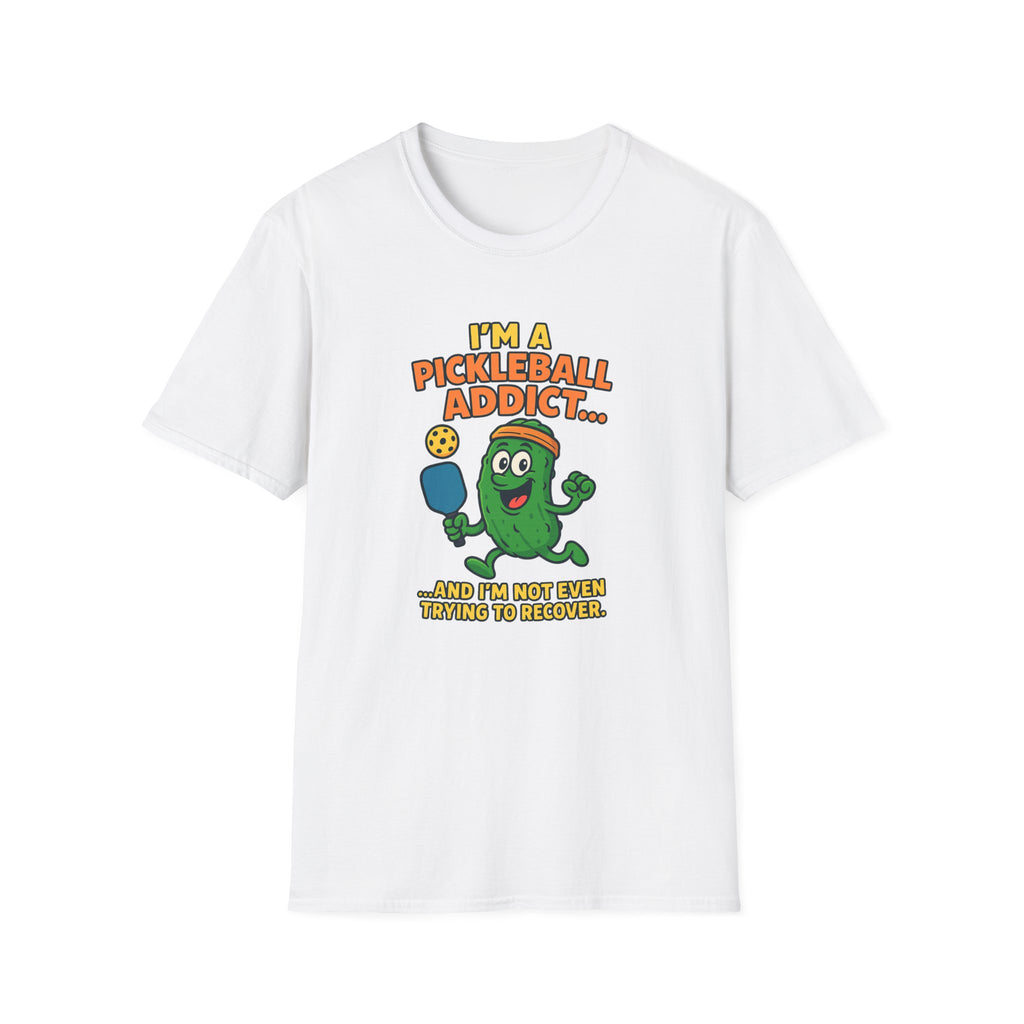 Sats and Stripes I'm a Pickleball Addict and I'm not Even Trying to Recover T-Shirt White