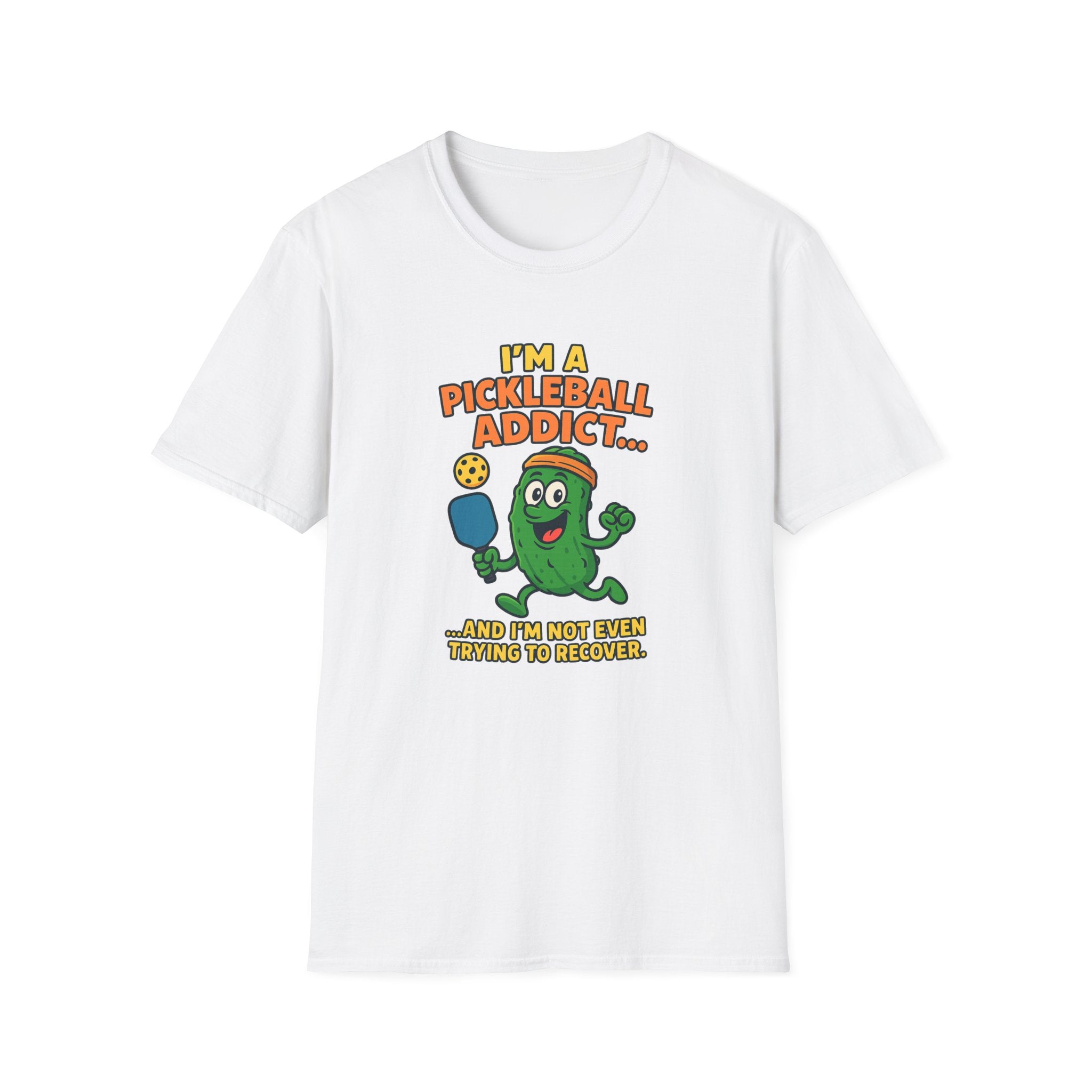 Sats and Stripes I'm a Pickleball Addict and I'm not Even Trying to Recover T-Shirt White