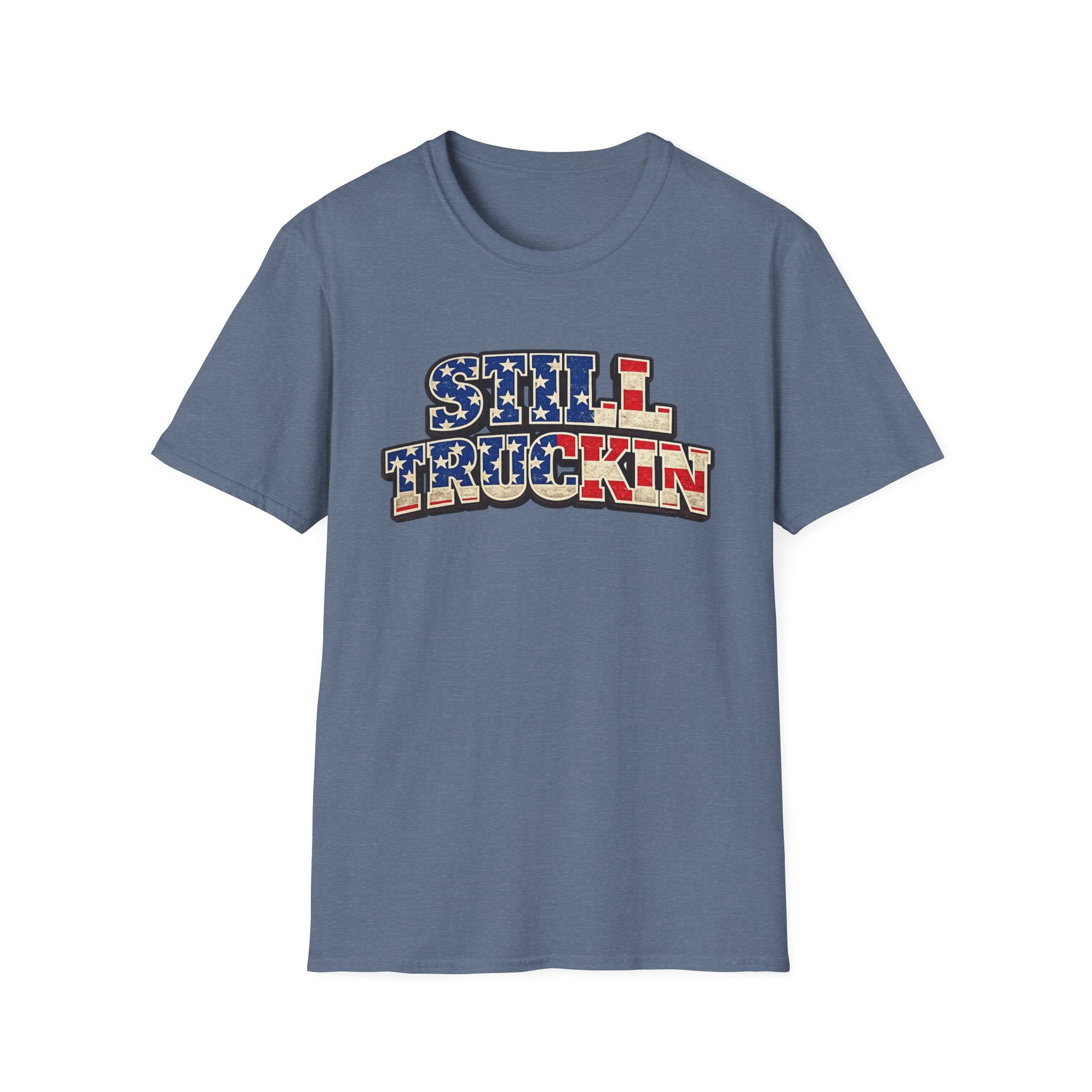 Still Truckin T-Shirt Patriotisches Trucker-Shirt Amerikanische Flagge Truck T-Shirt Trucker-Geschenk 6 Farben 100% Baumwolle
