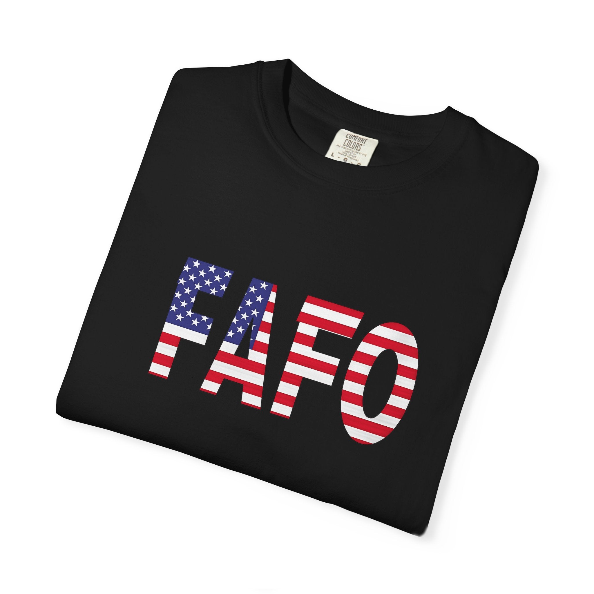 FAFO Patriotic Shirt for Trump Supporters Funny Political T-Shirt Conservative Freedom Shirt 3 colors 100% cotton