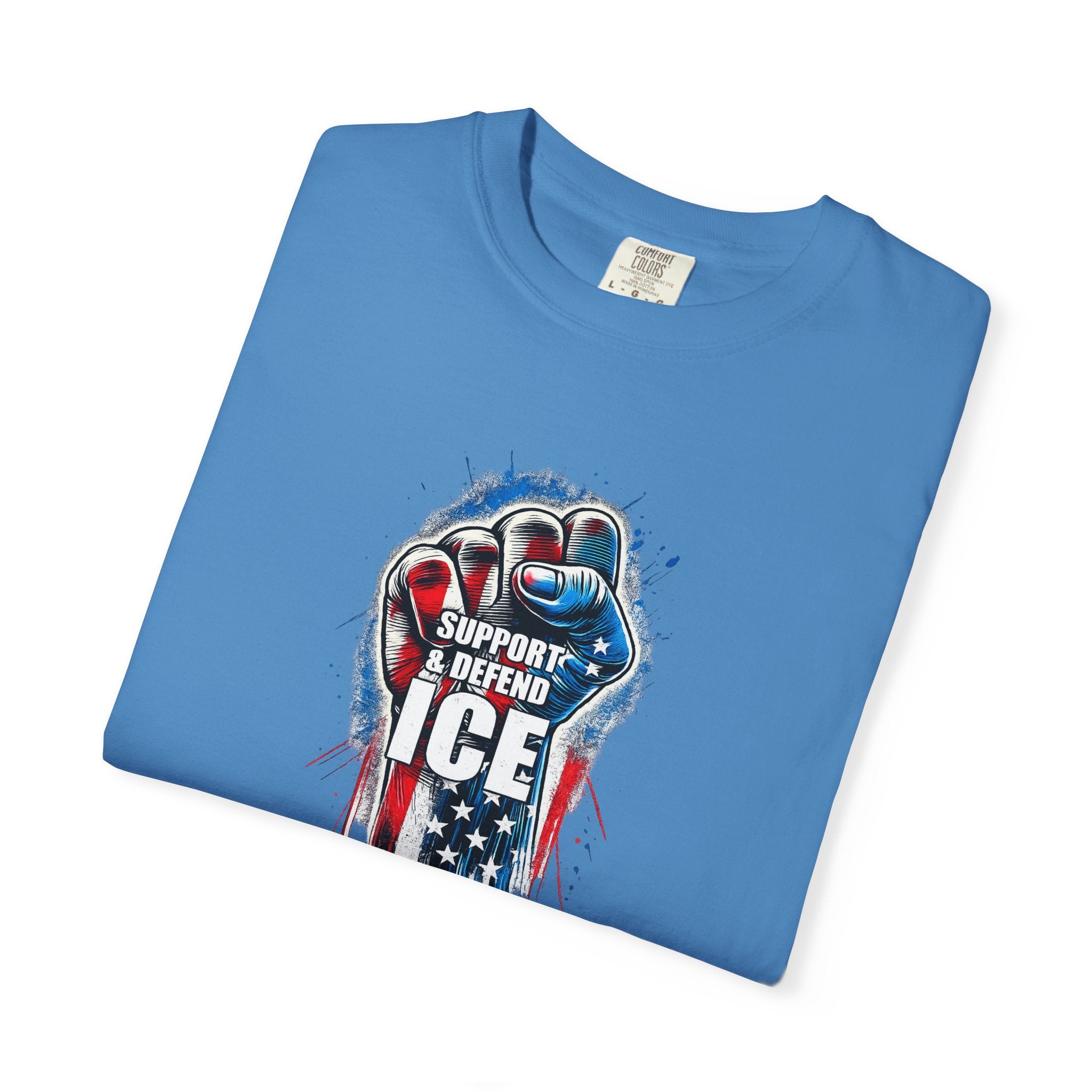 Support & Defend ICE TShirt Patriotic Law Enforcement Shirt Pro ICE Graphic Tee American Flag Fist Shirt 5 colors 100% cotton
