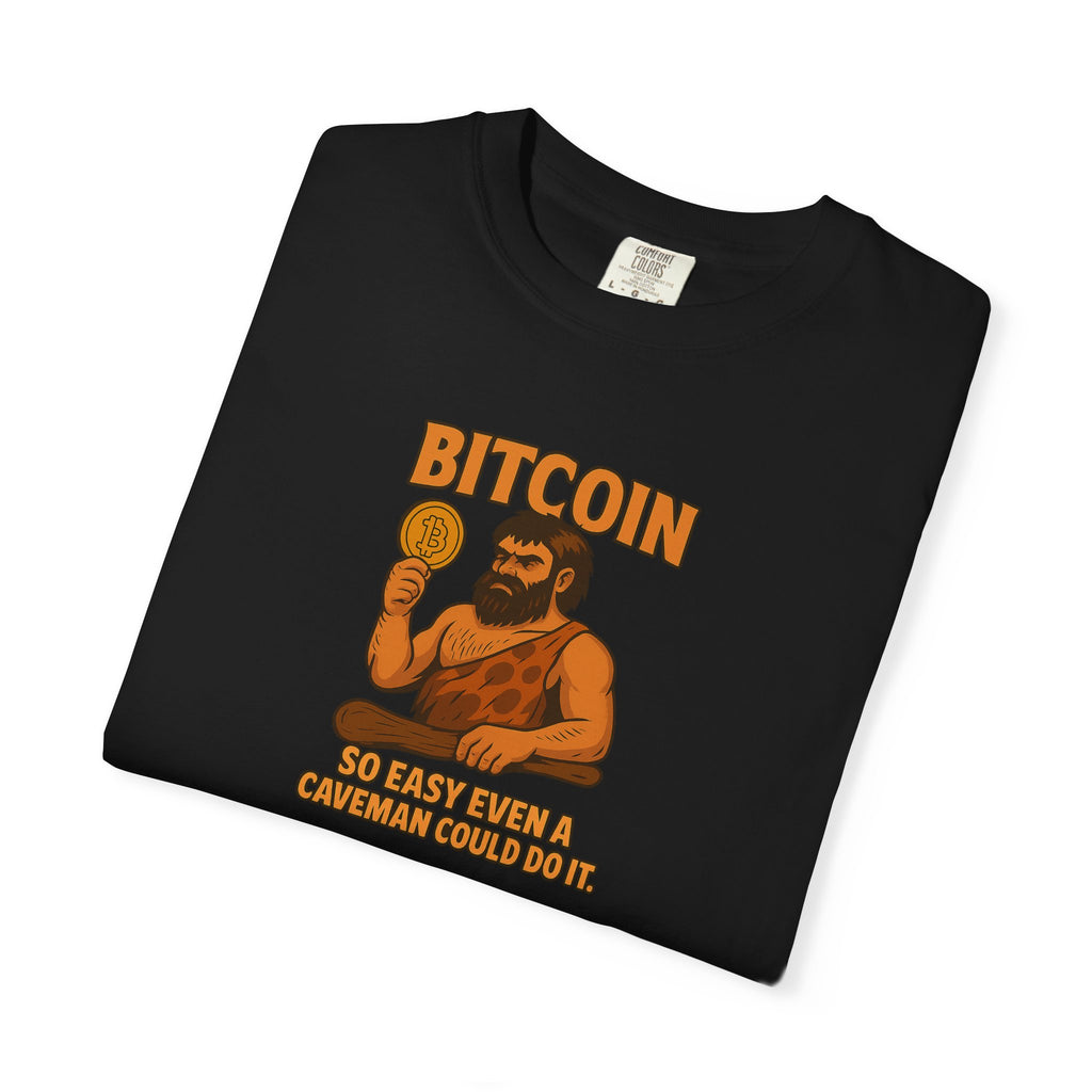 From Stone Age to Digital Age So easy even a Caveman can do it Bitcoin Tee 9 colors 100% cotton
