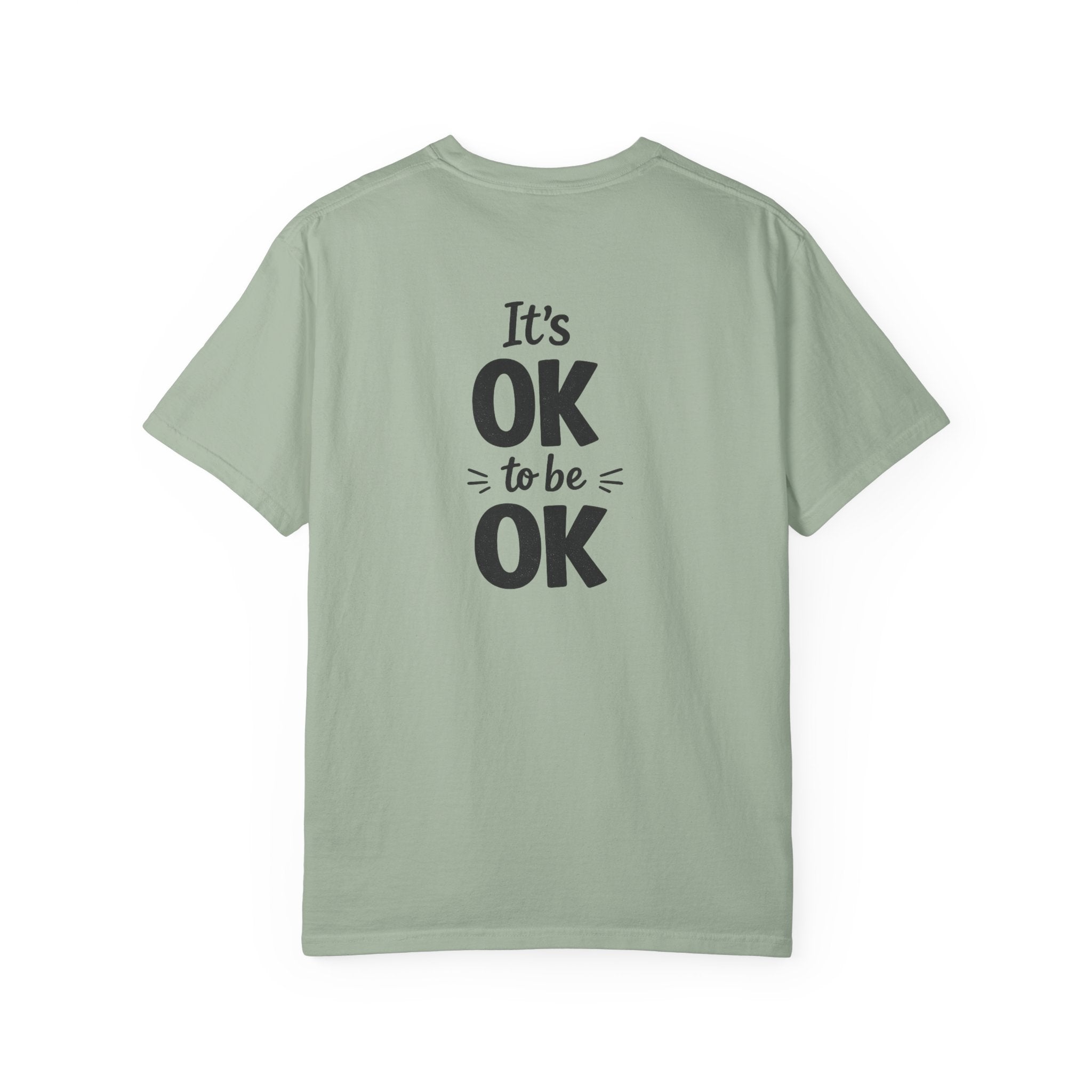 It’s OK To Be OK vorgeschrumpftes T-Shirt mit lockerer Passform 8 Farben 100% Baumwolle