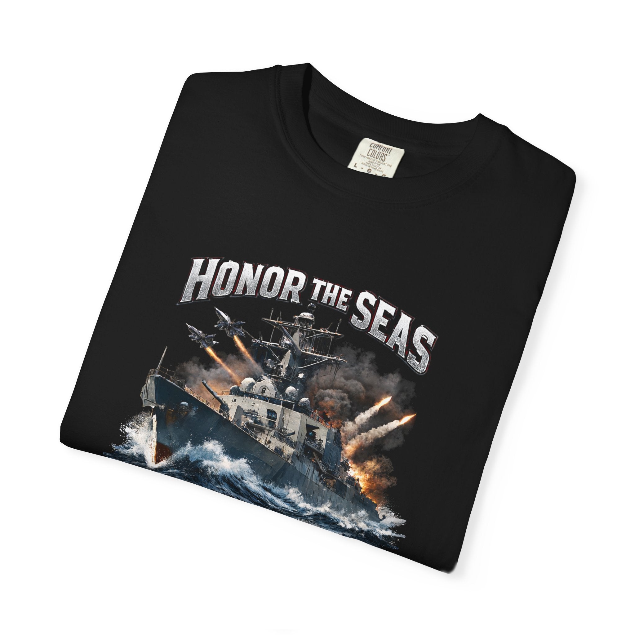 Honor the Seas Ship Graphic T-Shirt Navy Battleship Defend the Pride 2 colors 100% cotton