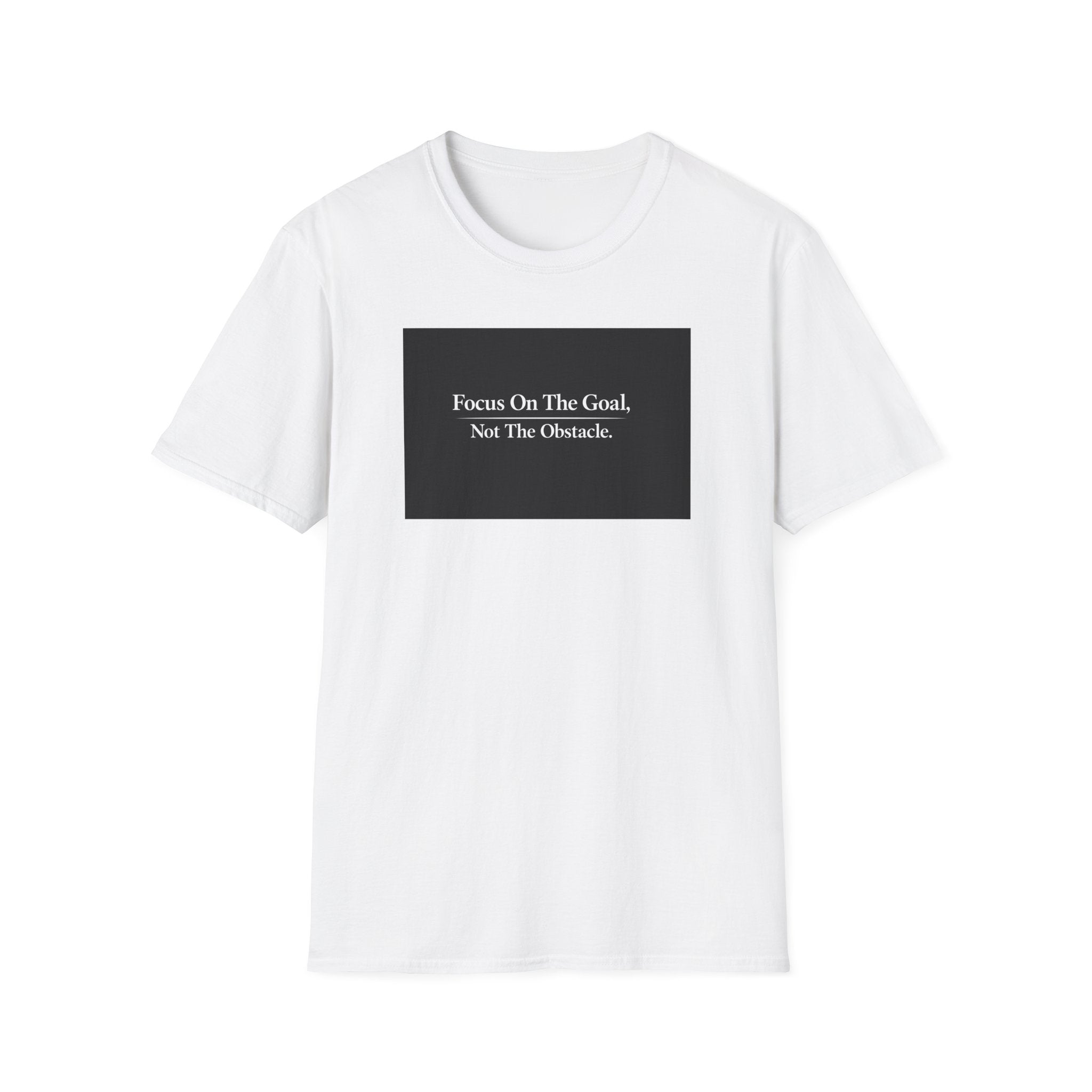 Focus On The Goal Not The Obstacle Shirt Motivational Quote Tee Mindset T-Shirt Everyday Encouragement Gift 6 colors 100% cotton
