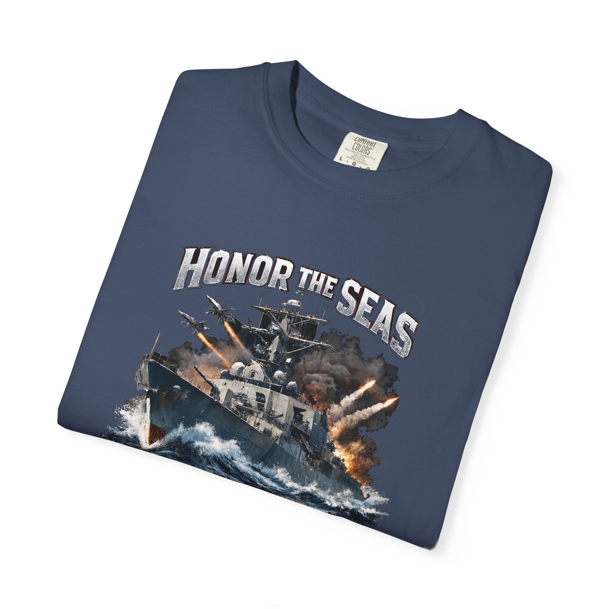 Honor the Seas Ship Graphic T-Shirt Navy Battleship Defend the Pride 2 colors 100% cotton