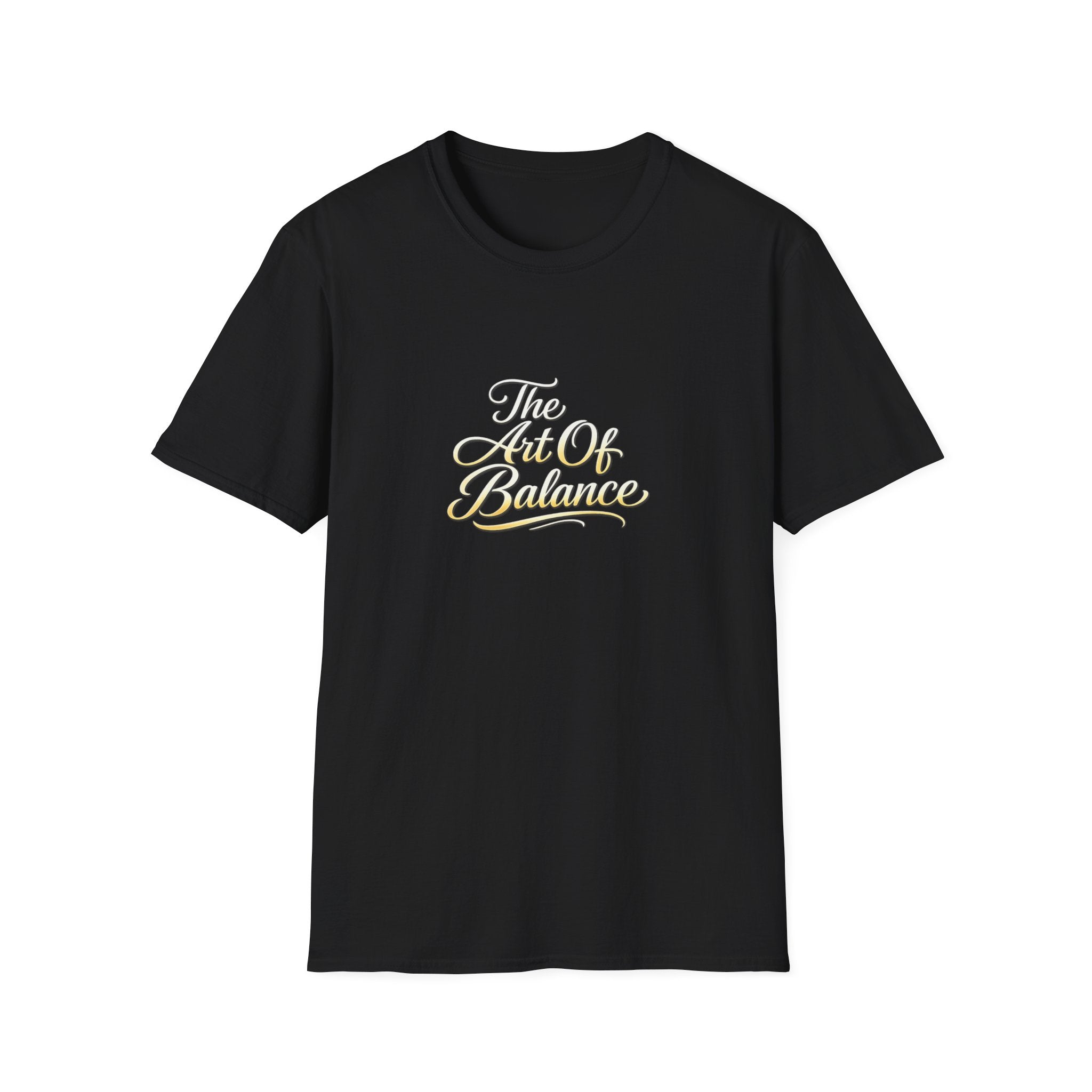 The Art Of Balance T-Shirt Minimalistische Achtsamkeits-Typografie Tee Inspirierendes Zitat Shirt 10 Farben 100% Baumwolle
