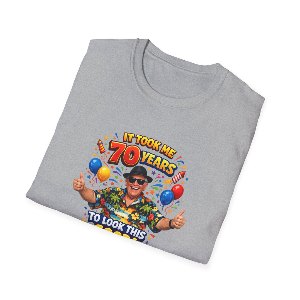 It Took Me 70 Years to Look This Good T-Shirt Funny 70th Birthday Gift Tee 6 colors 100% cotton