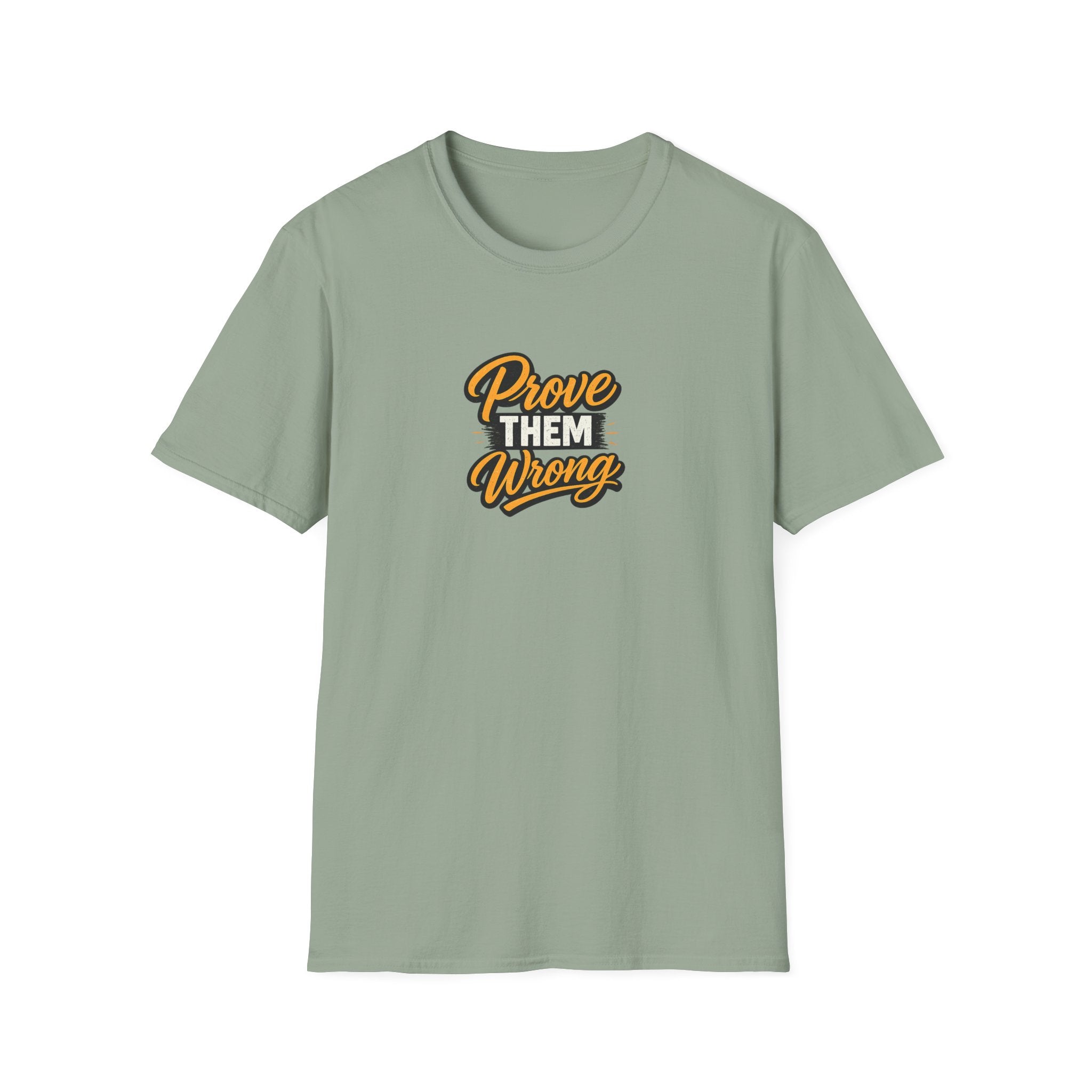 Motivierendes T-Shirt „Prove Them Wrong“ | Inspirierendes Zitat Tee | Success Mindset Shirt | Geschenk für Unternehmer | 8 Farben - 100% Baumwolle