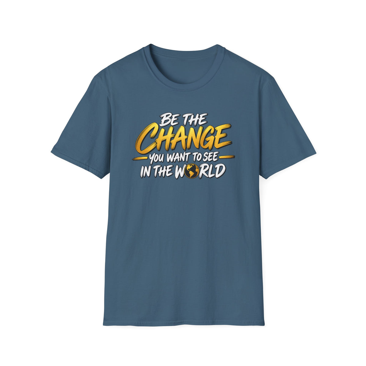 Satsandtripes.com Be the Change T-Shirt – Inspirational World Change Graphic Tee Indigo Blue