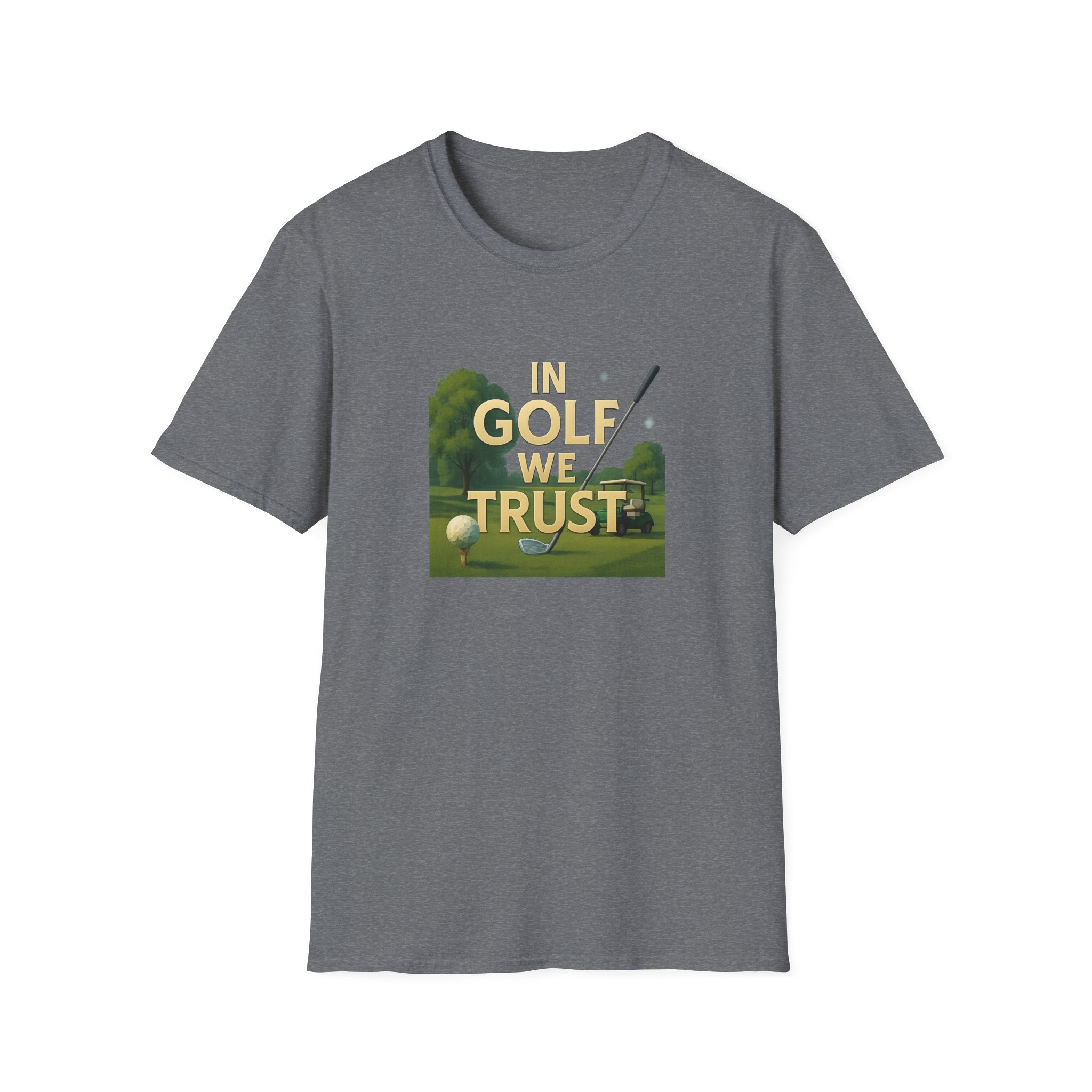 In Golf We Trust TShirt Funny Golf Pun Tee Golfer Gift Humorous Golfing Shirt Golf Lover Apparel 6 colors 100% cotton