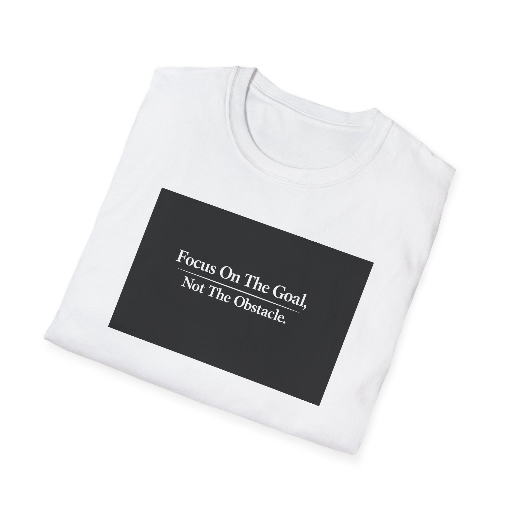 Focus On The Goal Not The Obstacle Shirt Motivational Quote Tee Mindset T-Shirt Everyday Encouragement Gift 6 colors 100% cotton