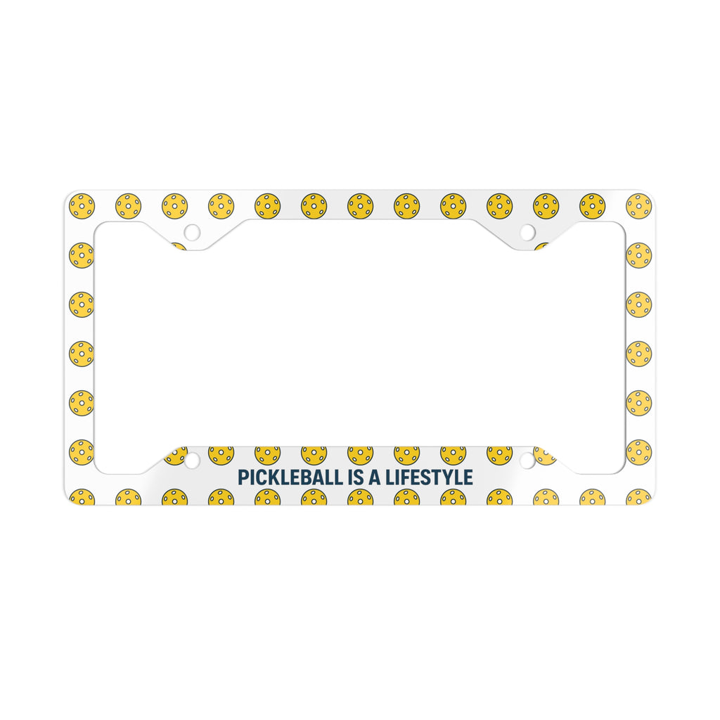 Pickleball Is a Pickleball Lifestyle License Plate Frame Cute Yellow Pickleball Design Perfect for Cars, Golf Carts & Pickleball Lovers