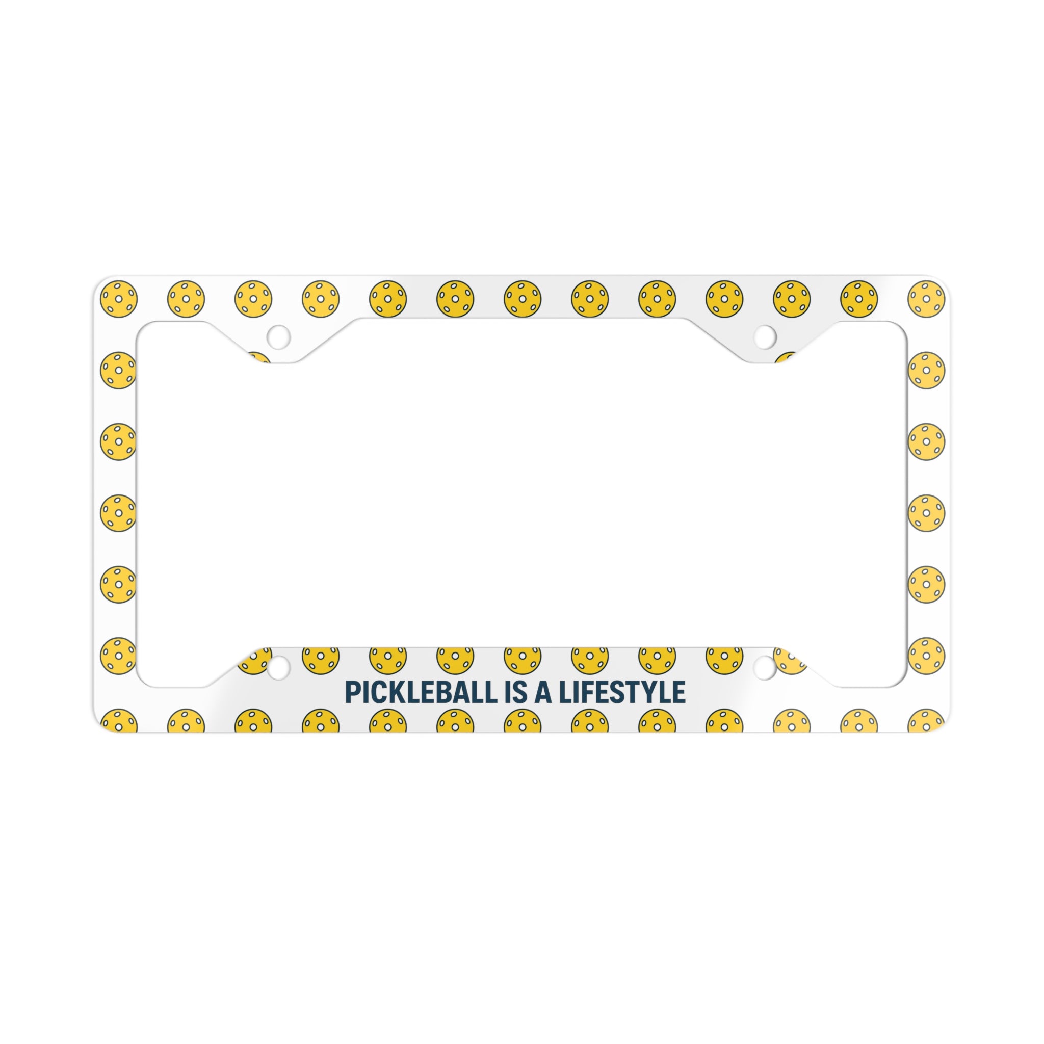 Pickleball Is a Pickleball Lifestyle License Plate Frame Cute Yellow Pickleball Design Perfect for Cars, Golf Carts & Pickleball Lovers