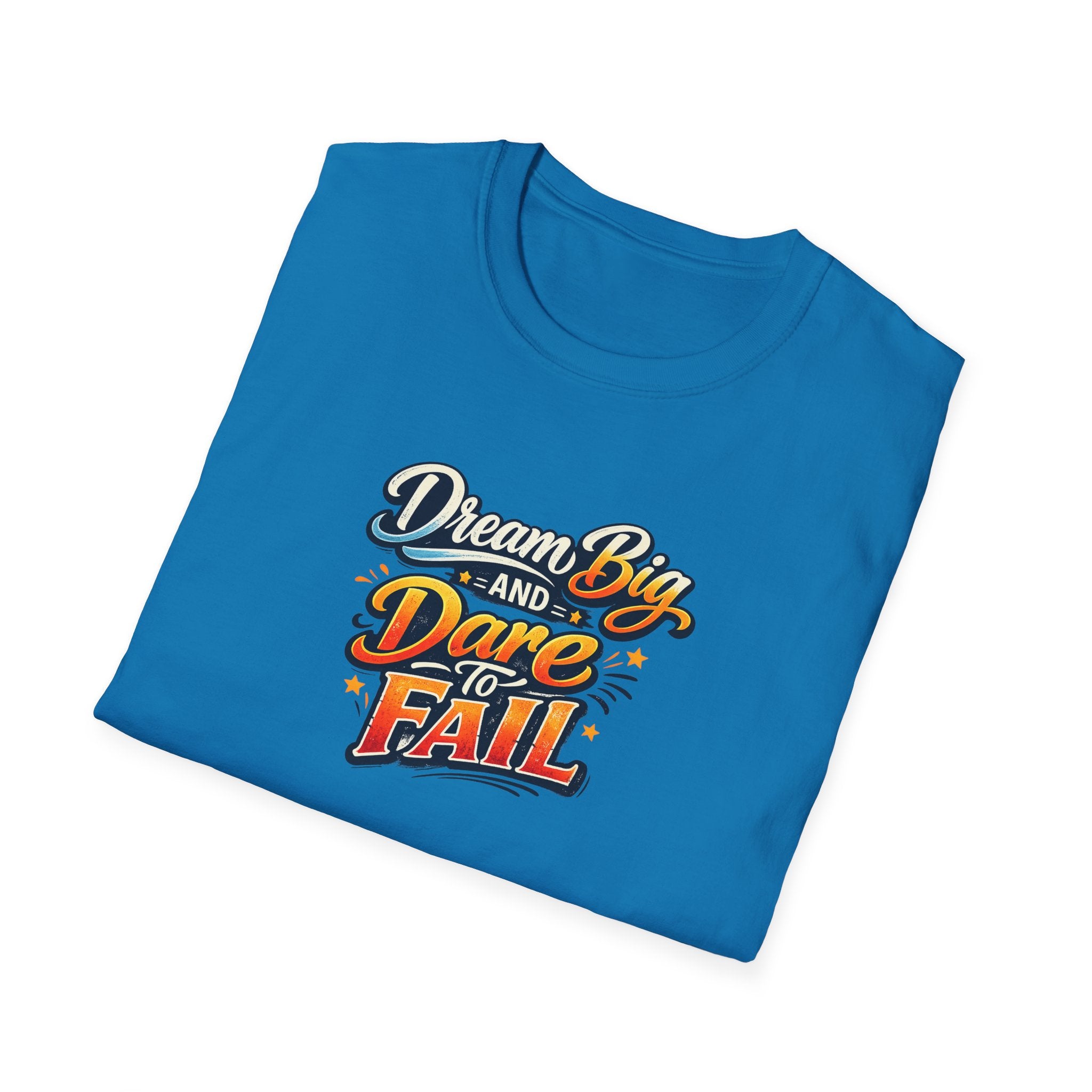 Dream Big And Dare To Fail Bold Goals Motivational Quote T-Shirt Inspirational Tee 8 colors 100% cotton
