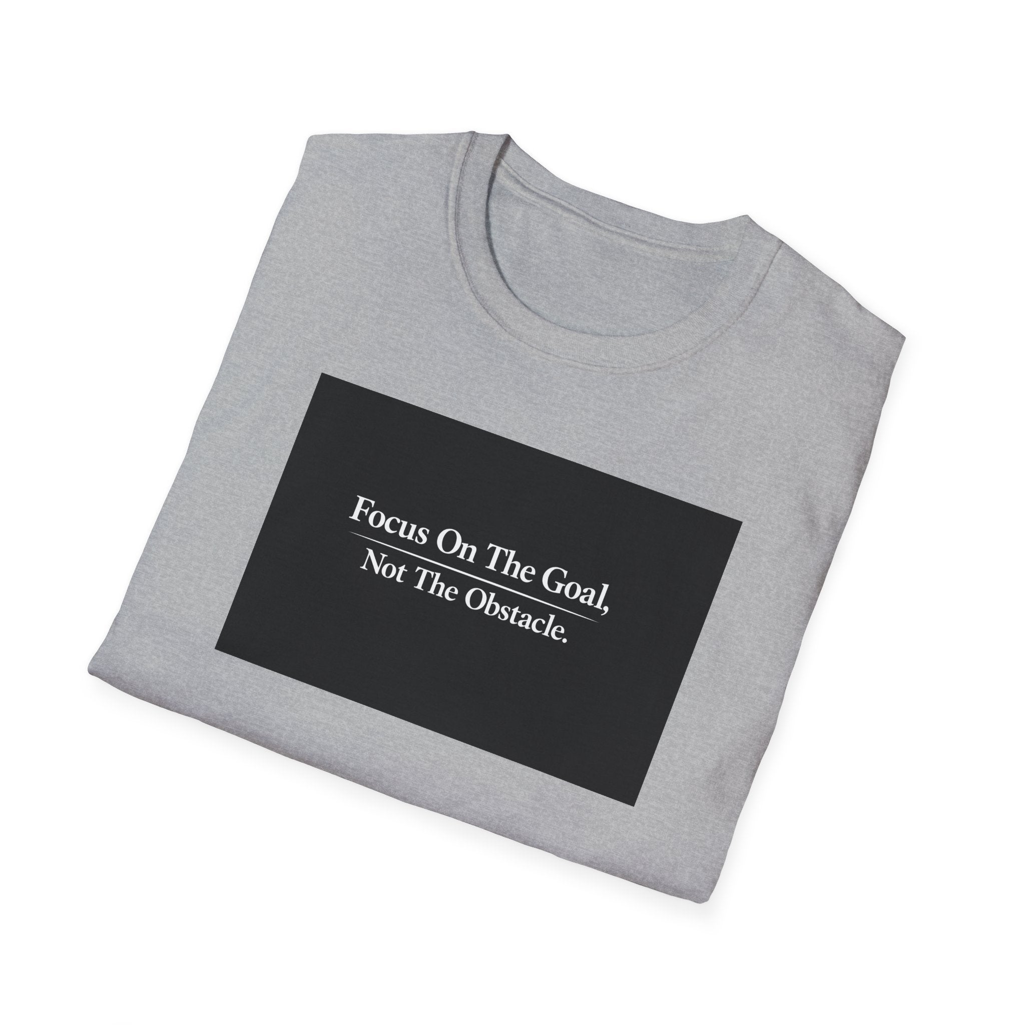 Focus On The Goal Not The Obstacle Shirt Motivational Quote Tee Mindset T-Shirt Everyday Encouragement Gift 6 colors 100% cotton
