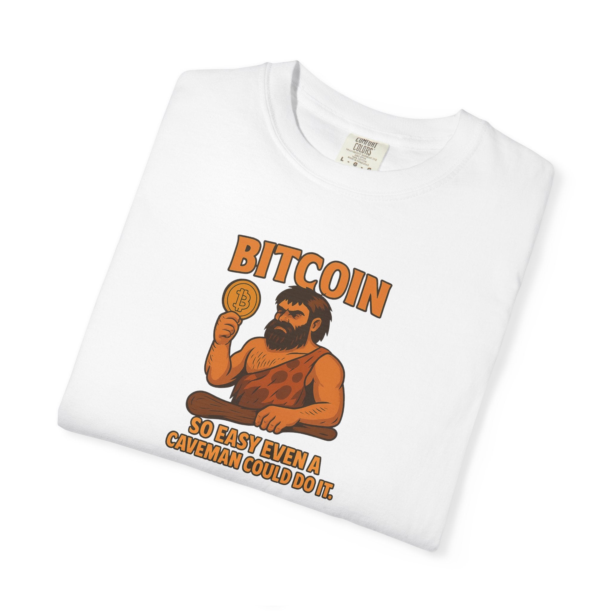 From Stone Age to Digital Age So easy even a Caveman can do it Bitcoin Tee 9 colors 100% cotton