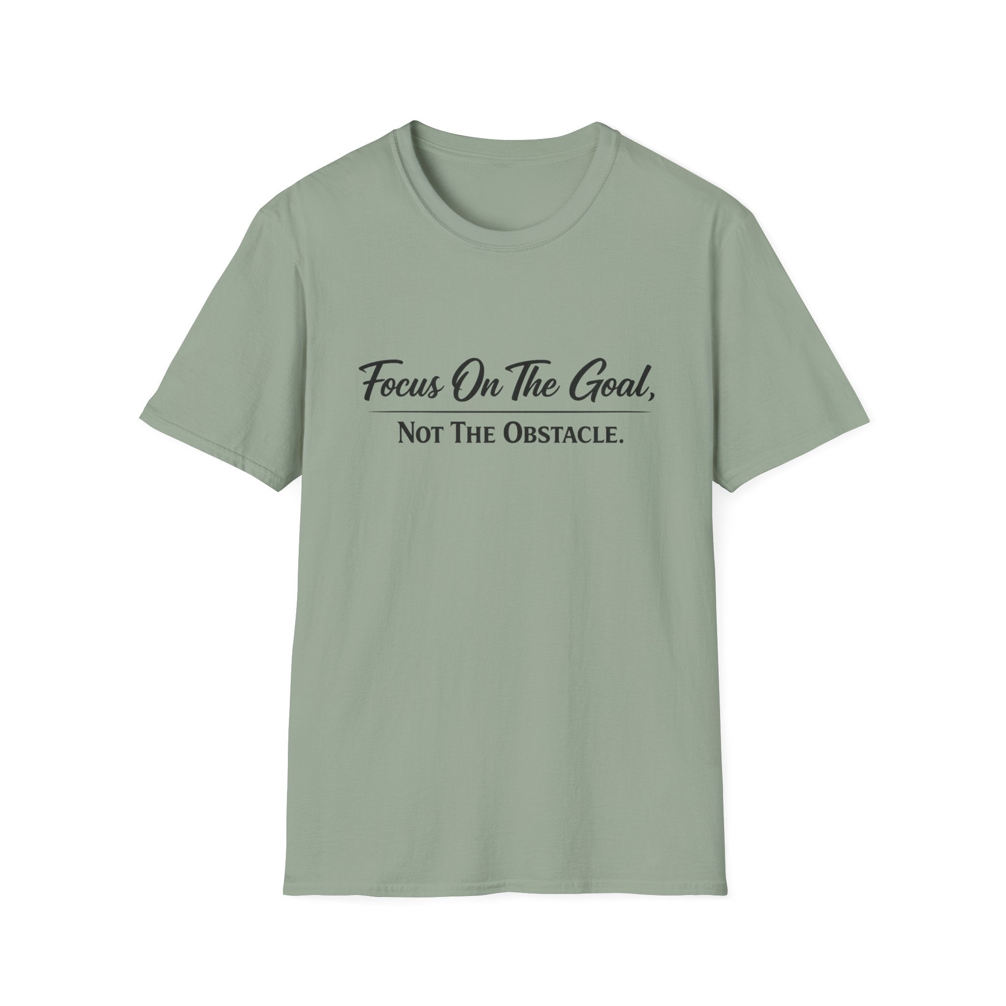 Focus On The Goal Not The Obstacle Shirt Motivational Quote Tee Mindset T-Shirt Everyday Encouragement Gift 8 colors 100% cotton