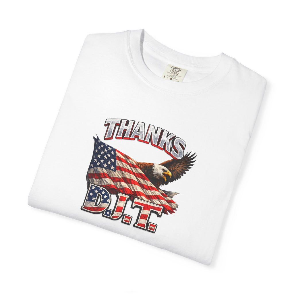 Thanks D.J.T. Tee USA Pride Graphic TShirt Freedom Lover Gift Patriotic Apparel 7 colors 100% cotton