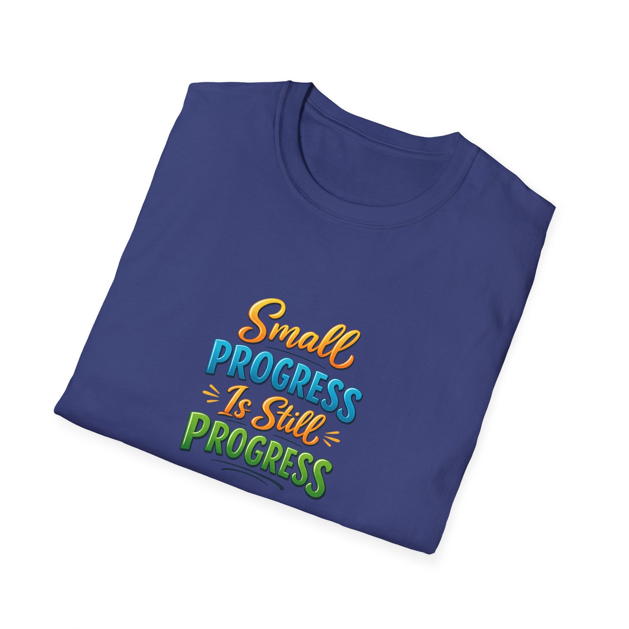 Small Progress Is Still Progress Shirt Positive Mindset Motivational Quote Tee Encouragement Shirt 5 colors 100% cotton