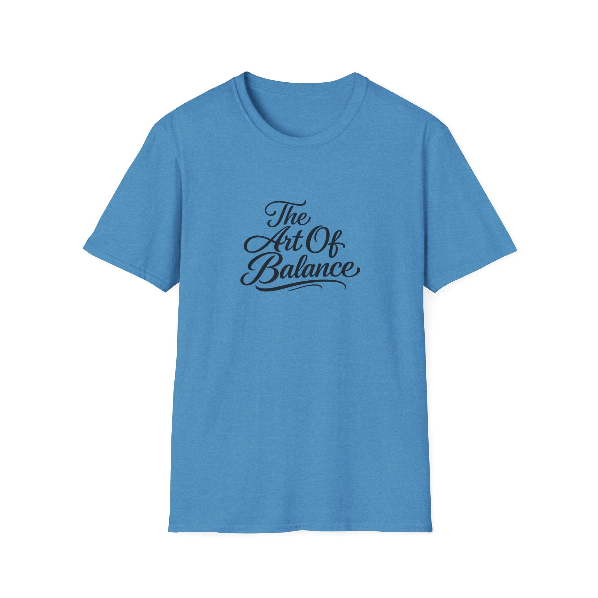 The Art Of Balance T-Shirt Minimalistische Achtsamkeits-Typografie Tee Inspirierendes Zitat Shirt 10 Farben 100% Baumwolle