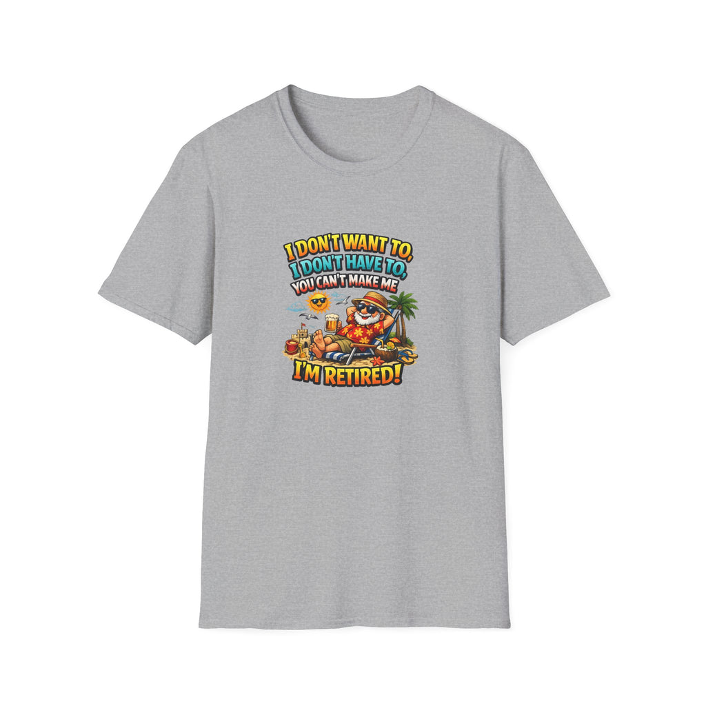 Funny Retirement Shirt I'm Retired Tee Humorous Retired Gift Retirement Party Gift Dad Grandpa Retirement Tee 8 colors 100% cotton