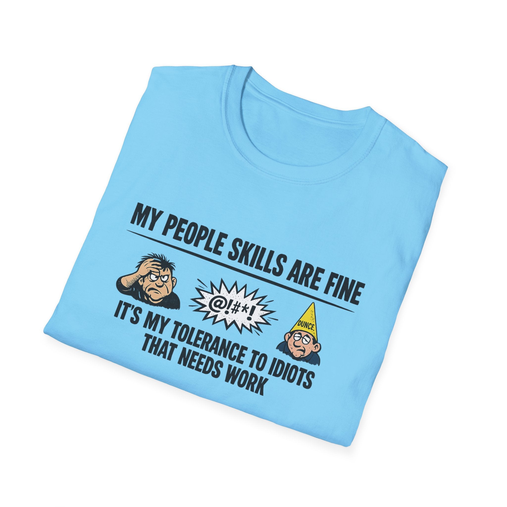 Funny People Skills Shirt My People Skills Are Fine TShirt Sarcastic Humor Tee Adult Humor Graphic Tee 9 colors 100% cotton