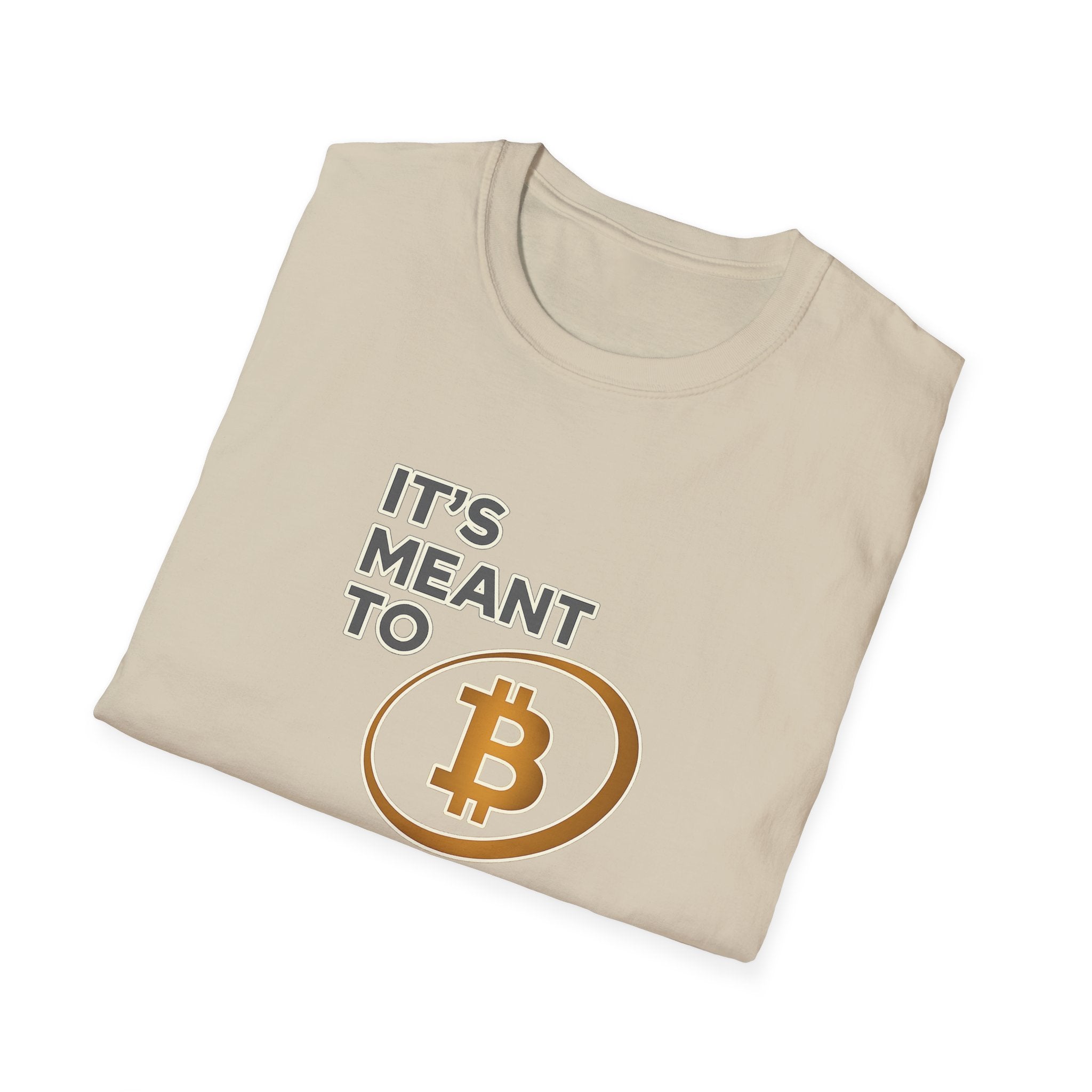 It's Meant to B Bitcoin Shirt Crypto Investor Tee BTC Logo T-Shirt Orange Bitcoin Merch 6 colors 100% cotton