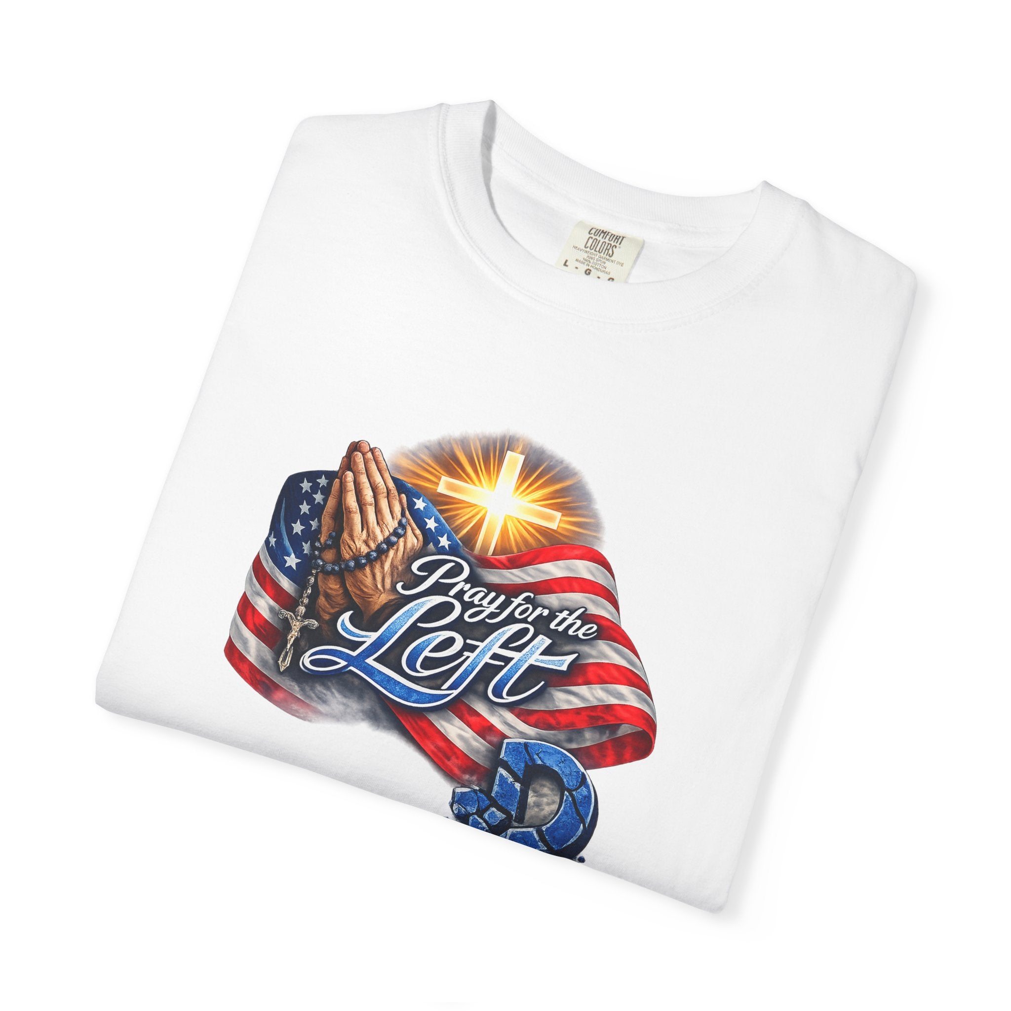 Pray for the Left Patriotic Christian TShirt Faith-Freedom Religious Flag Tee Inspirational Prayer Shirt 8 colors 100% cotton
