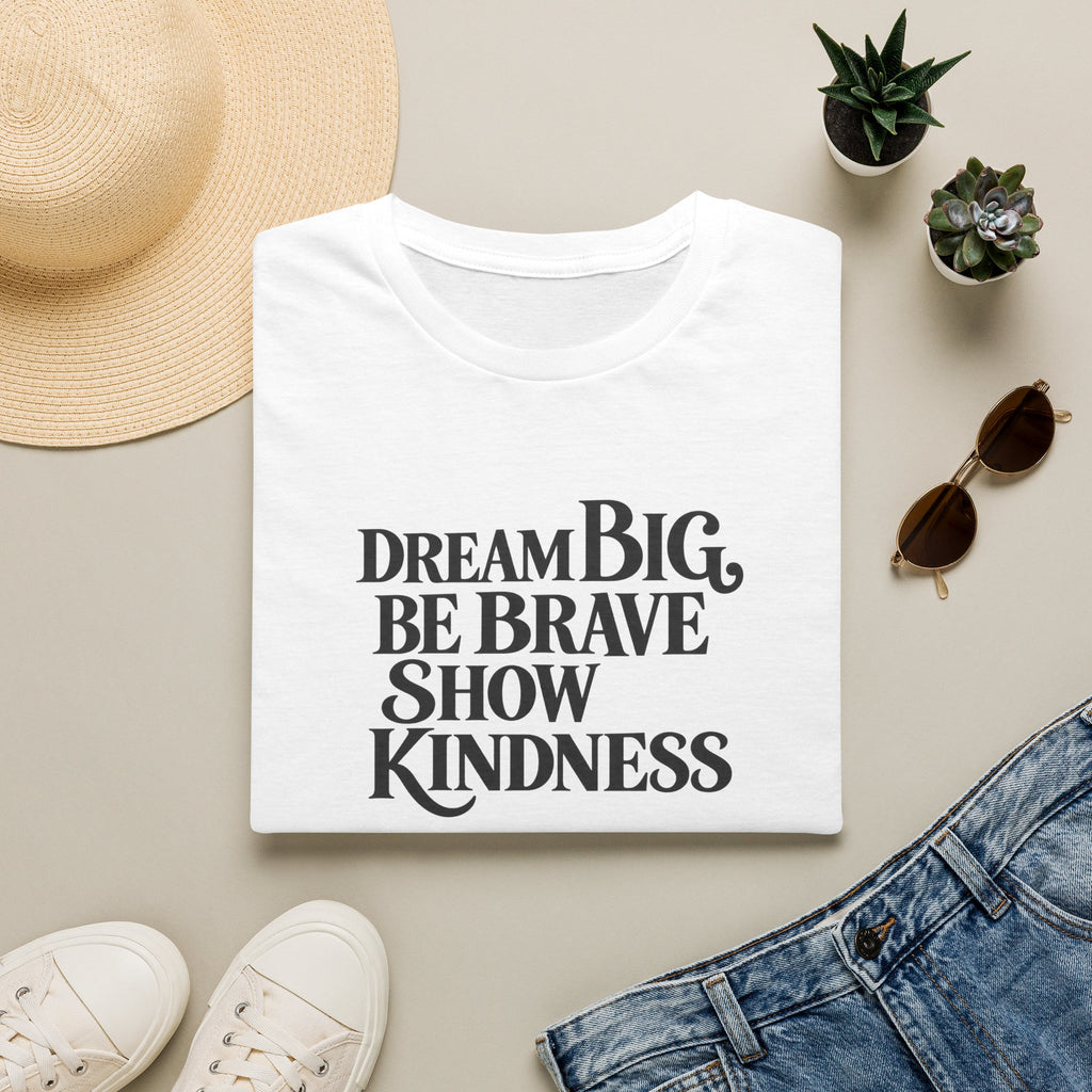 SatsandStripes.com Dream Big Be Brave Show Kindness Softstyle® T-Shirt Inspirational Positive Message Tee White Folded