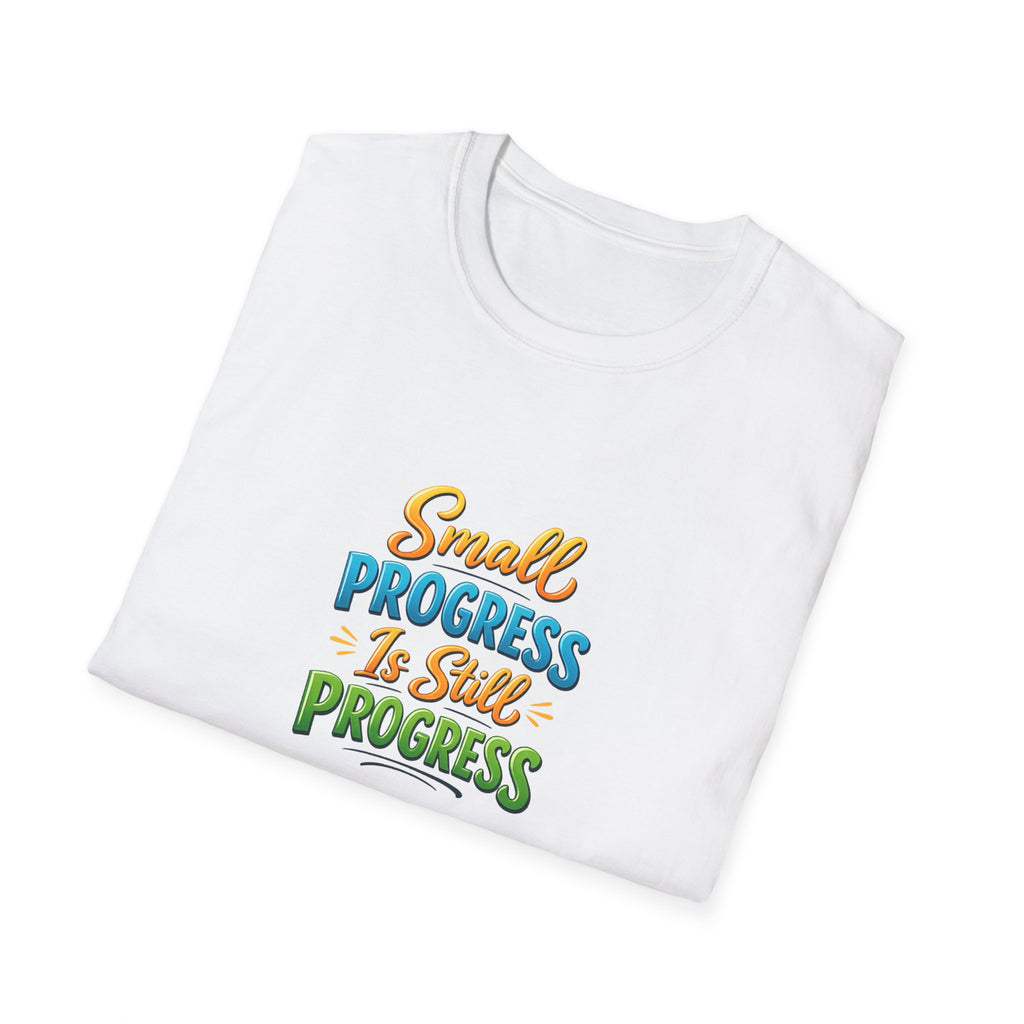 Small Progress Is Still Progress Shirt Positive Mindset Motivational Quote Tee Encouragement Shirt 5 colors 100% cotton