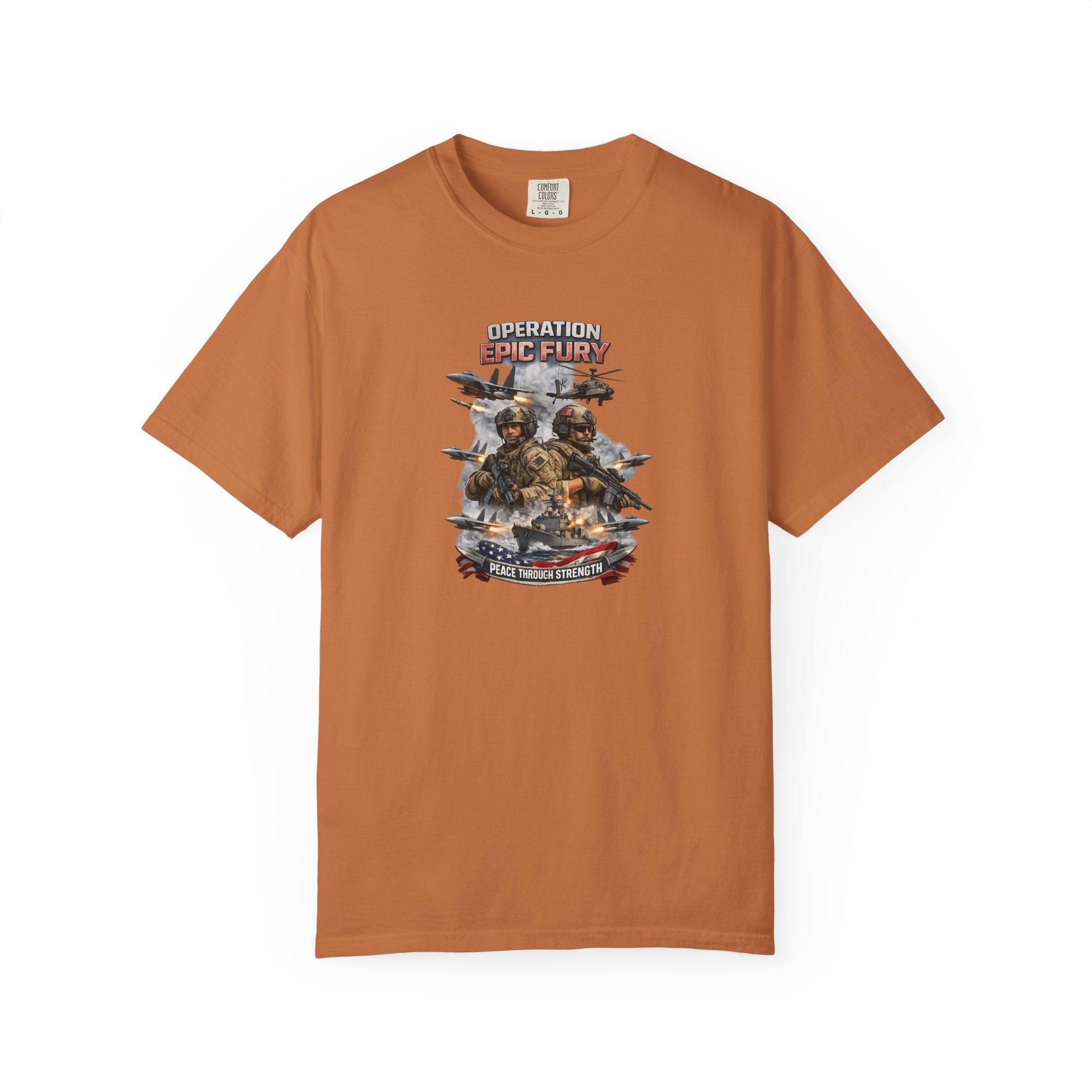Operation Epic Fury Peace Through Strength Tee Patriotic Military Power Shirt 7 colors 100% cotton