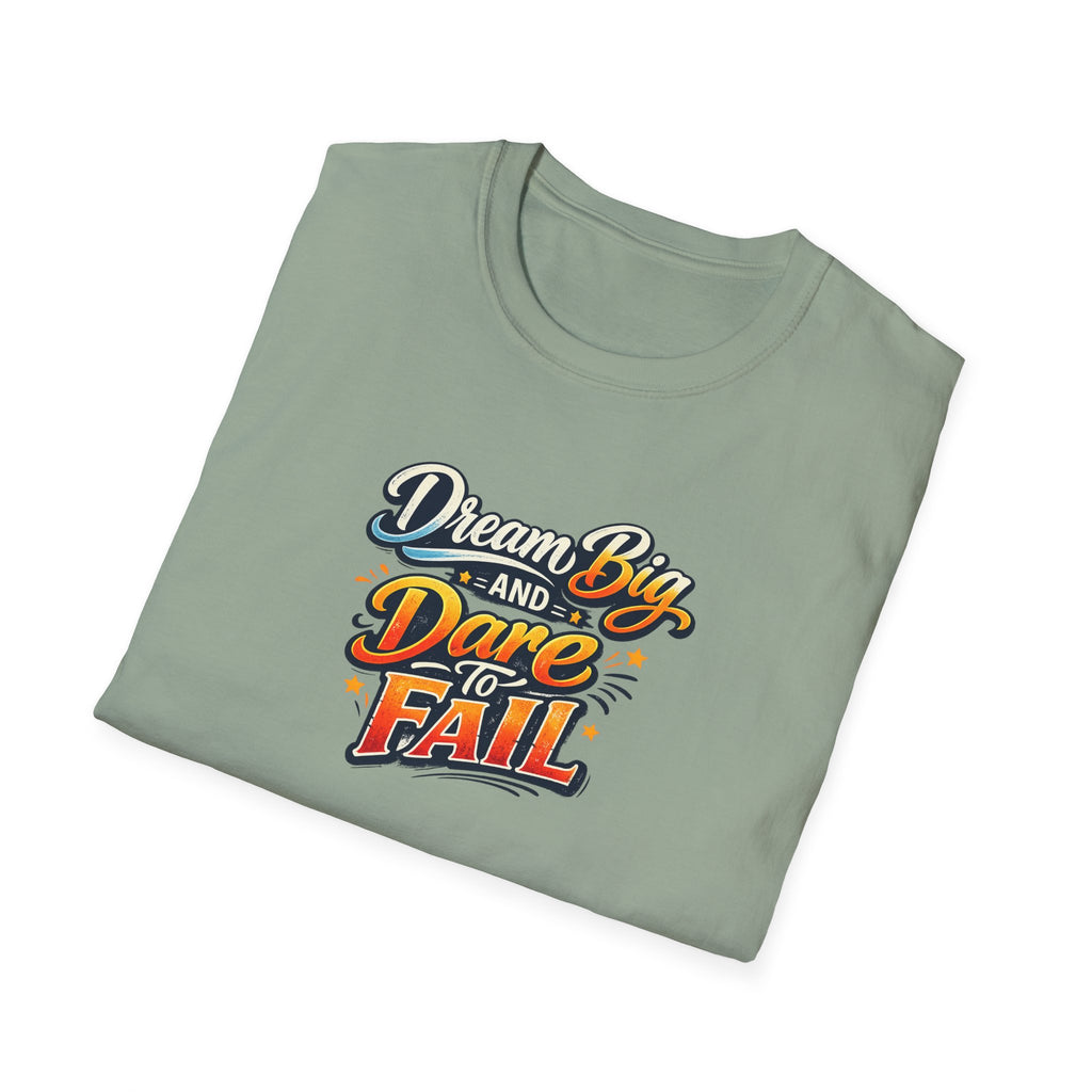 Dream Big And Dare To Fail Bold Goals Motivational Quote T-Shirt Inspirational Tee 8 colors 100% cotton
