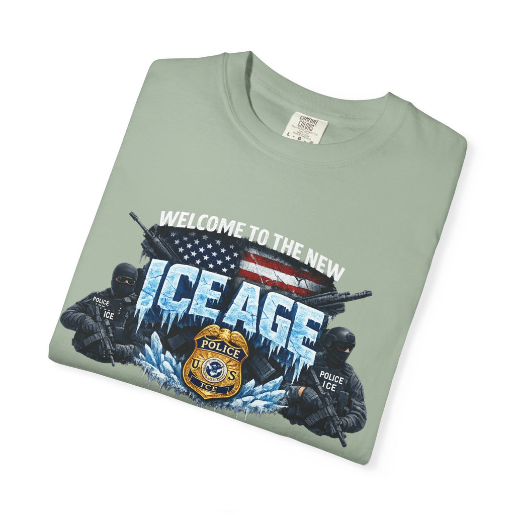 SatsandStripes.com Welcome to the New ICE Age T-Shirt Pro Law Enforcement Shirt Patriotic Tactical Tee Police Support Apparel Sage Folded