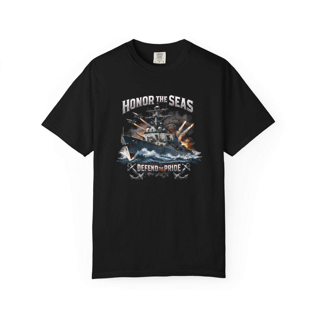 Honor the Seas Ship Graphic T-Shirt Navy Battleship Defend the Pride 2 colors 100% cotton