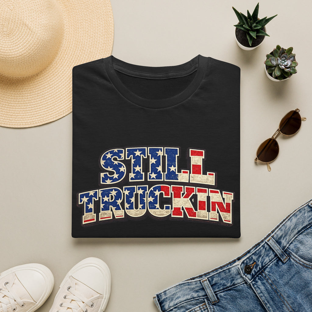 Still Truckin T-Shirt Patriotic Trucker Shirt American Flag Truck Tee Truck Driver Gift 6 colors 100% cotton