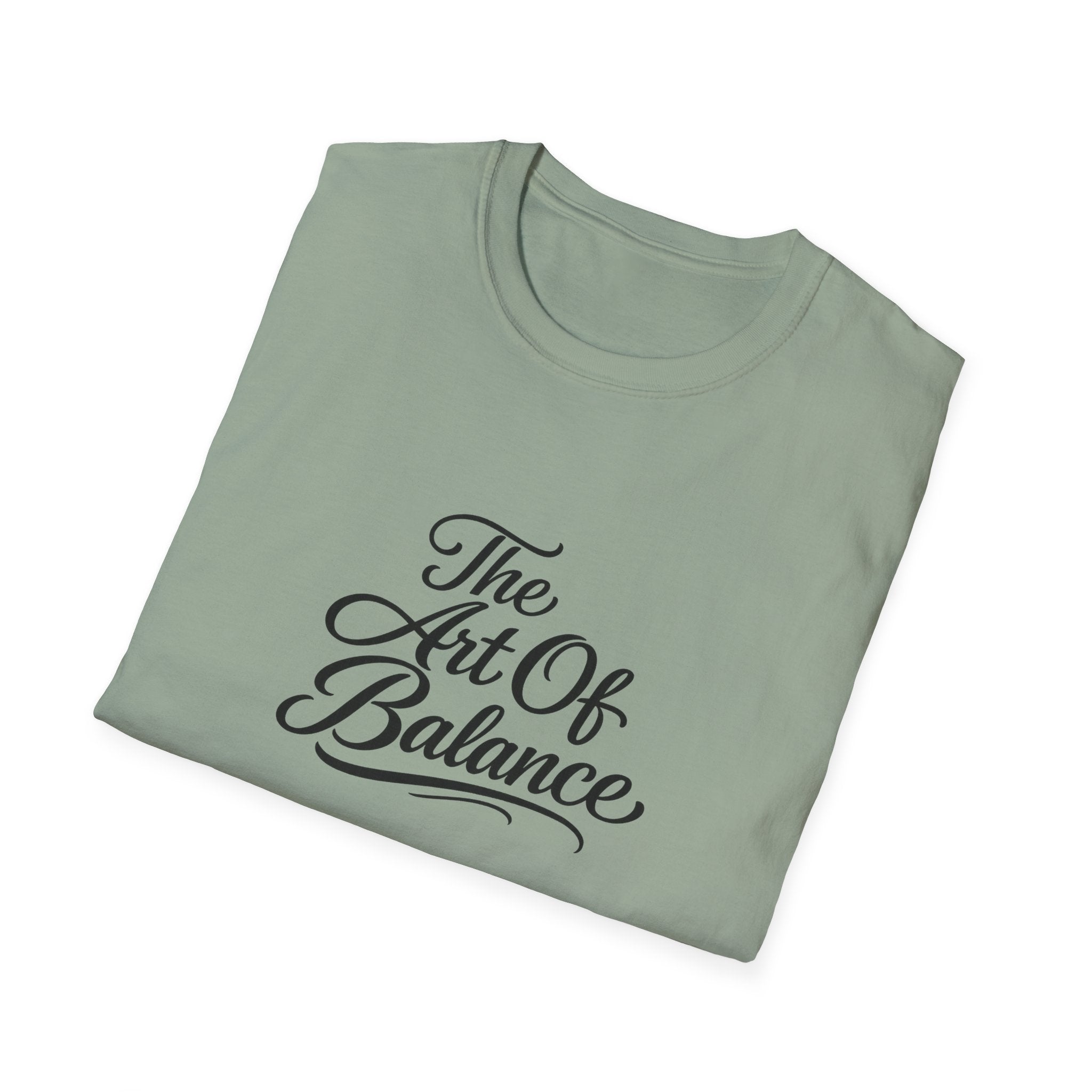 The Art Of Balance T-Shirt Minimalistische Achtsamkeits-Typografie Tee Inspirierendes Zitat Shirt 10 Farben 100% Baumwolle