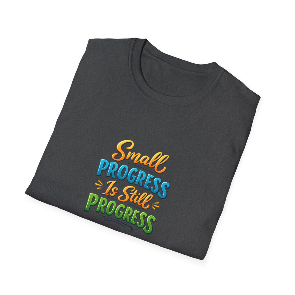 Small Progress Is Still Progress Shirt Positive Mindset Motivational Quote Tee Encouragement Shirt 5 colors 100% cotton